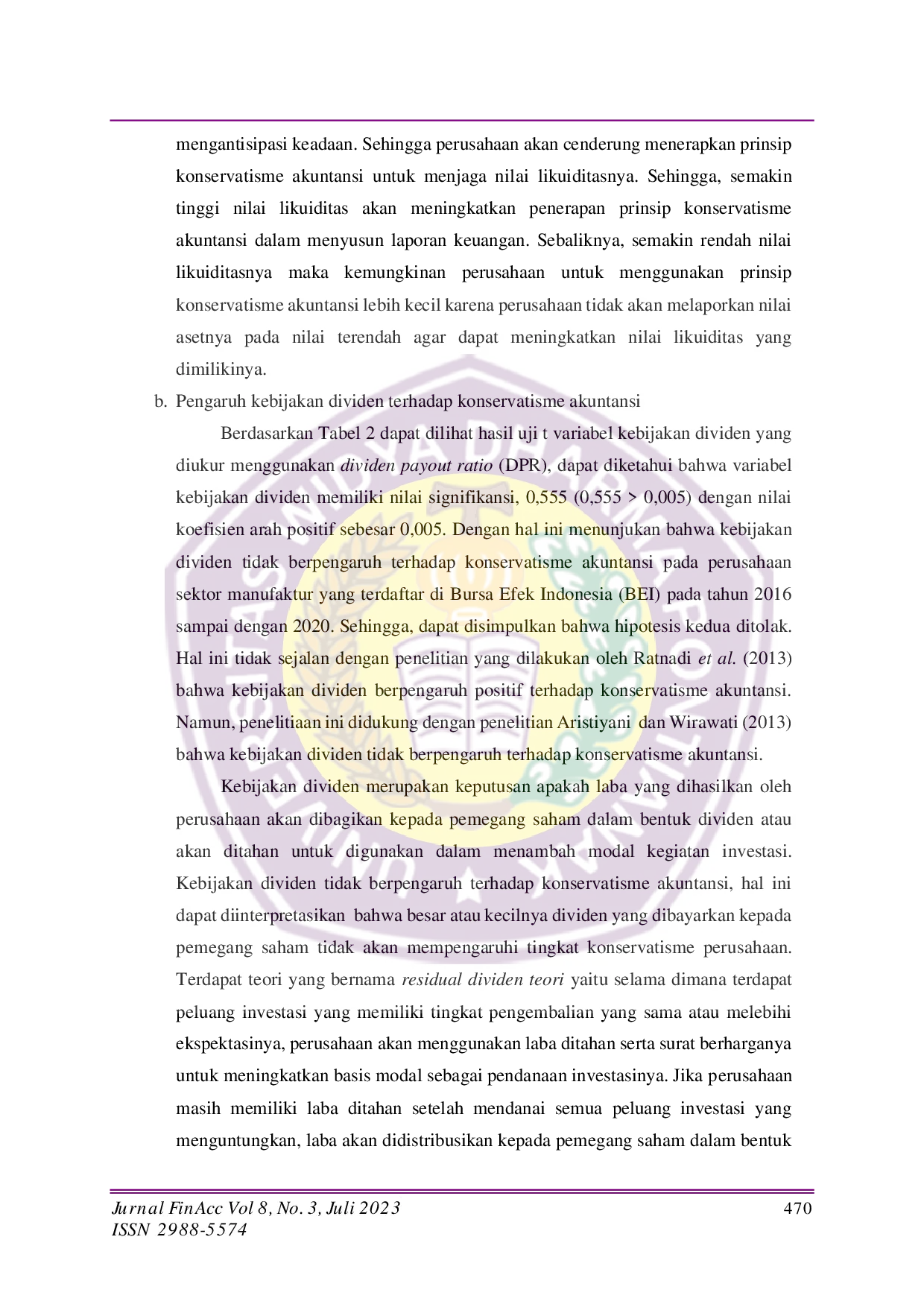 JURIS Analisis Pengaruh Likuiditas Kebijakan Dividen dan Investment Opportunity Set terhadap Konservatisme Akuntansi pada Perusahaan Sektor Manufaktur di Bursa Efek Indonesia