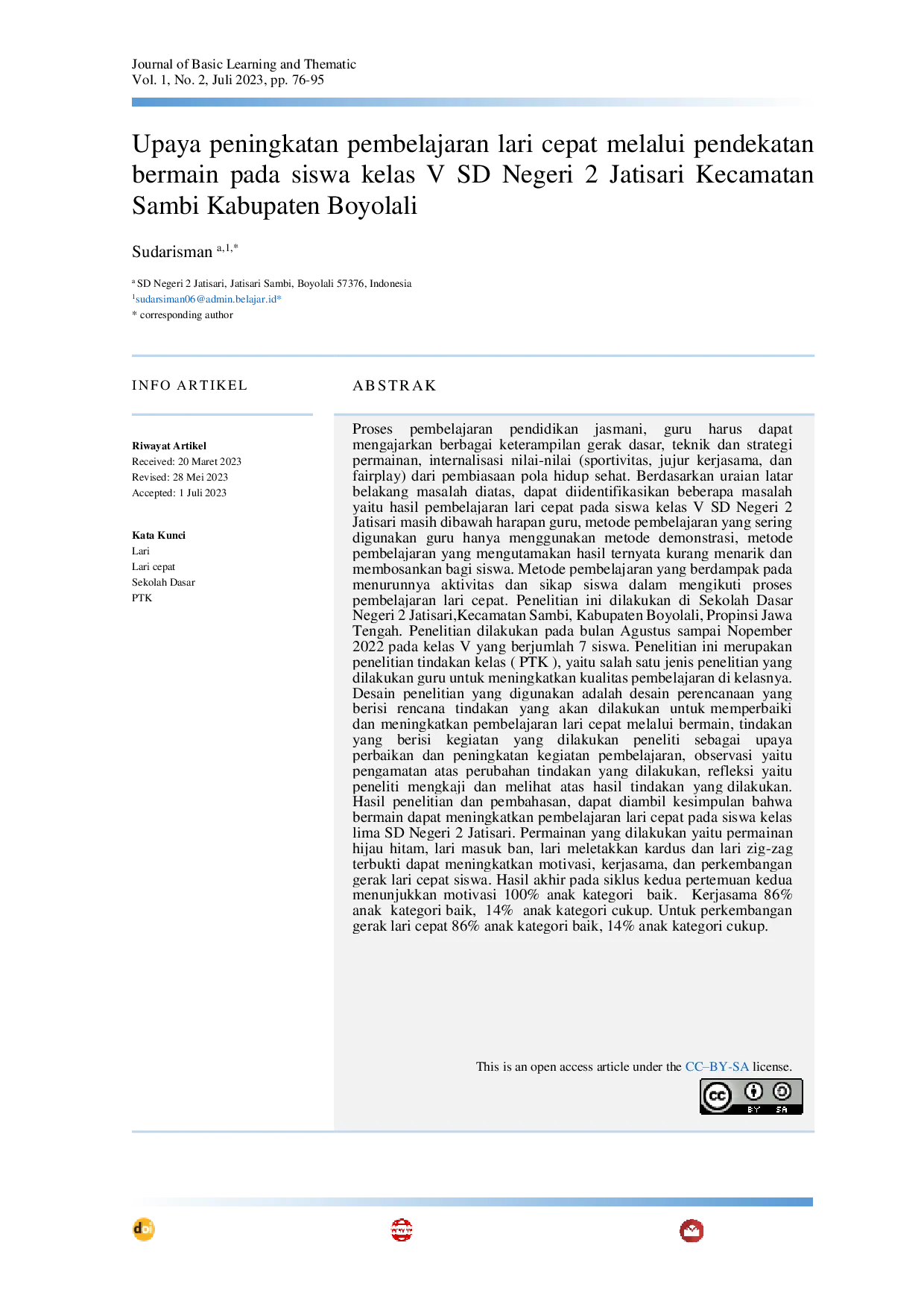 JURIS Upaya peningkatan pembelajaran lari cepat melalui pendekatan bermain pada siswa kelas V SD Negeri 2 Jatisari Kecamatan Sambi Kabupaten Boyolali