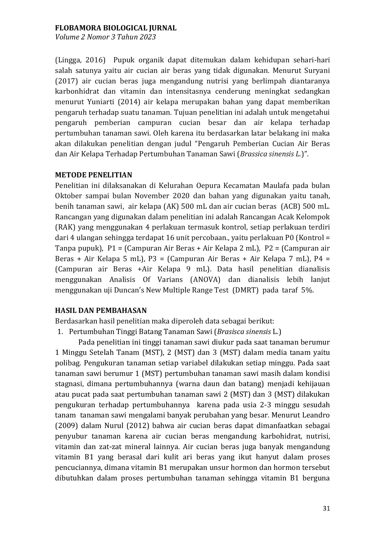 JURIS Pengaruh Pemberian Campuran Cucian Air Beras dan Air Kelapa pada Pertumbuhan Tanaman Sawi Brassica Sinensis l di Kecamatan Maulafa Kelurahan Oepura