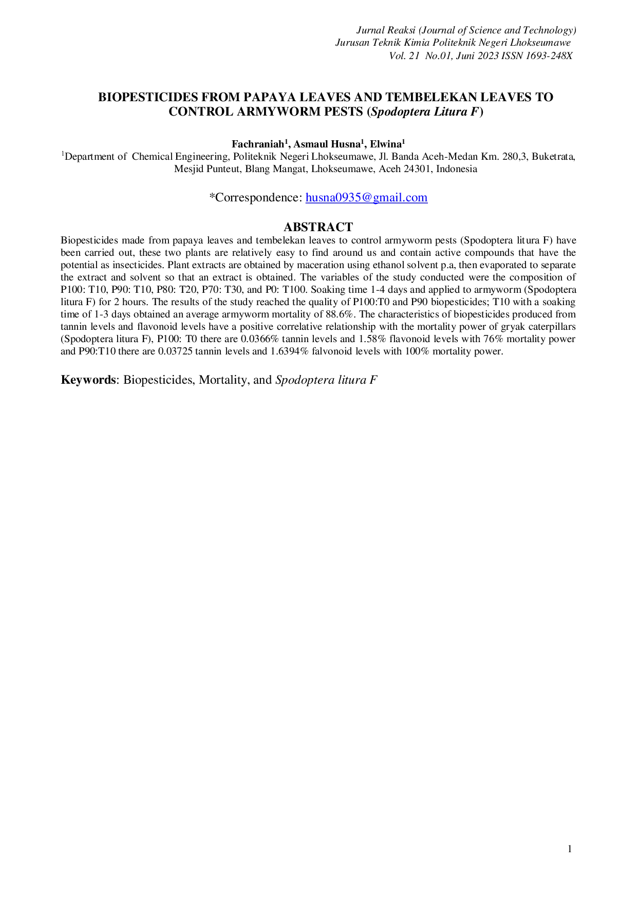 JURIS BIOPESTICIDES FROM PAPAYA LEAVES AND TEMBELEKAN LEAVES TO CONTROL ARMYWORM PESTS Spodoptera Litura F