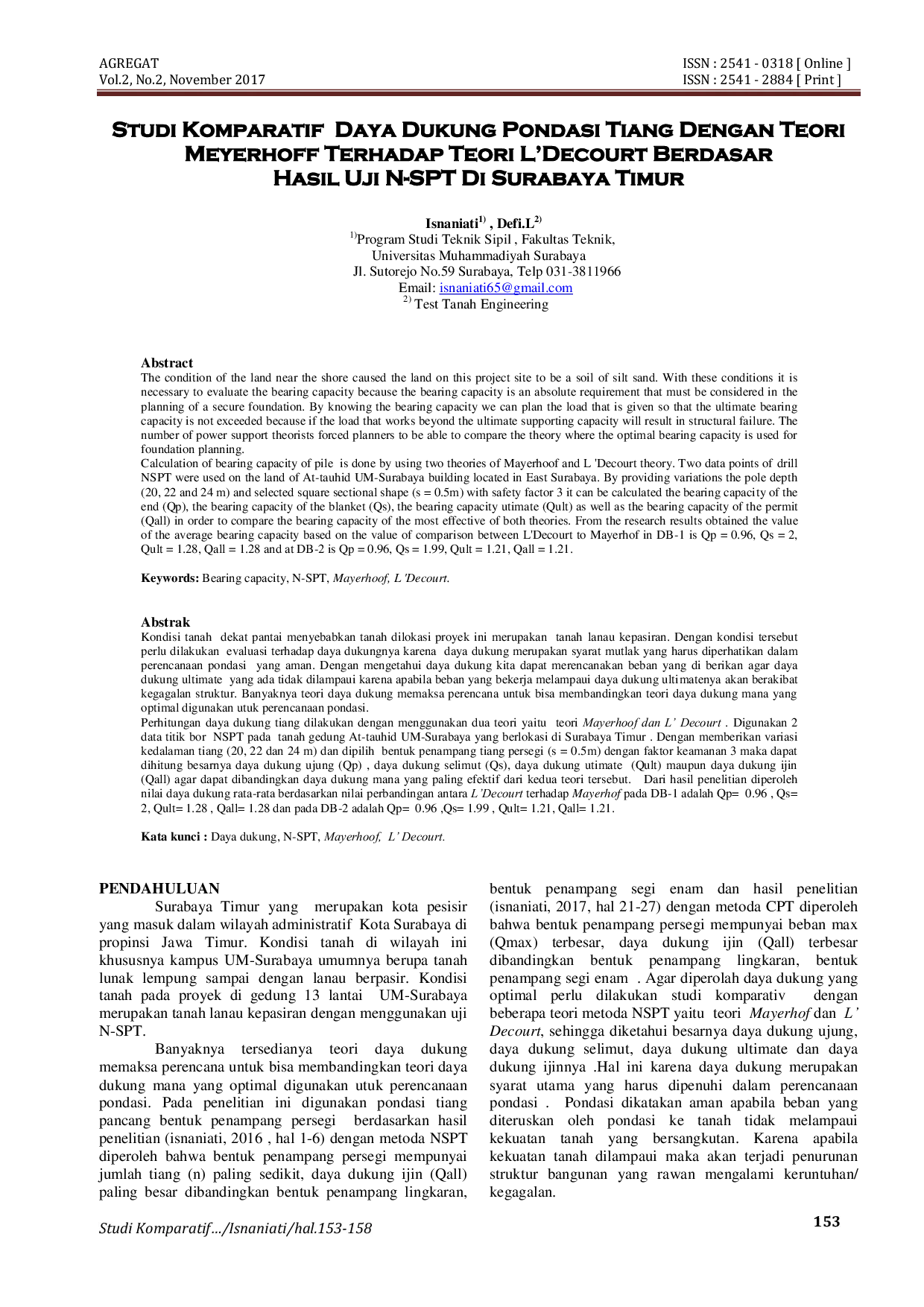 JURIS Studi Komparatif Daya Dukung Pondasi Tiang Dengan Teori Meyerhoff Terhadap Teori L Decourt Berdasar Hasil Uji N SPT Di Surabaya Timur