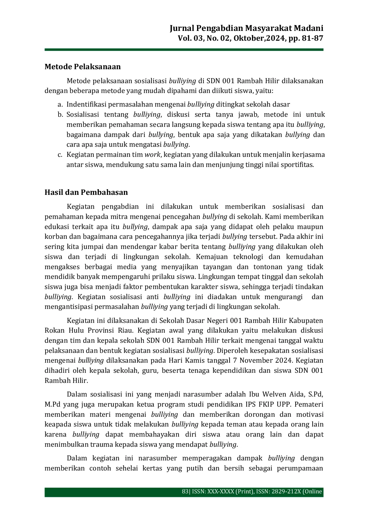 JURIS Sosialisasi Pencegahan Tindakan Bulliying di SD Negeri 001 Rambah Hilir