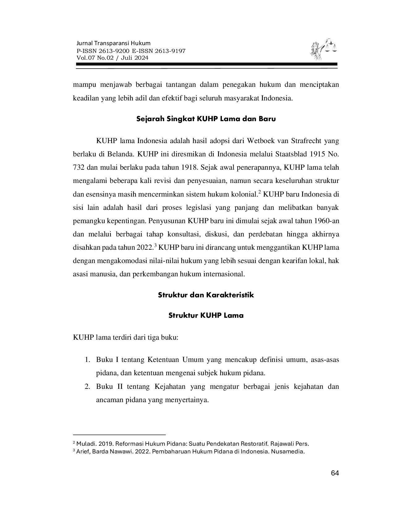 JURIS Perbandingan Hukum Pidana KUHP Lama Indonesia Dengan KUHP Baru Indonesia Ditinjau Dari Perspektif Pembaruan Hukum Pidana