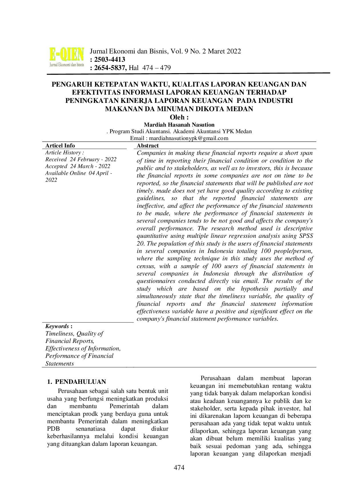 JURIS Pengaruh Ketepatan Waktu Kualitas Laporan Keuangan Dan Efektivitas Informasi Laporan Keuangan Terhadap Peningkatan Kinerja Laporan Keuangan Pada Industri Makanan Dan Minuman Di Kota Medan