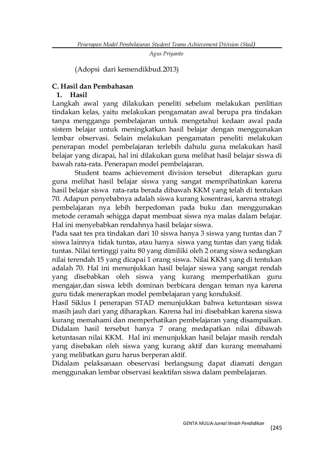 JURIS Penerapan Model Pembelajaran Student Teams Achievement Division Stad Terhadap Hasil Belajar Siswa di SMAN 1 Kaway XVI Pembelajaran Materi Sel