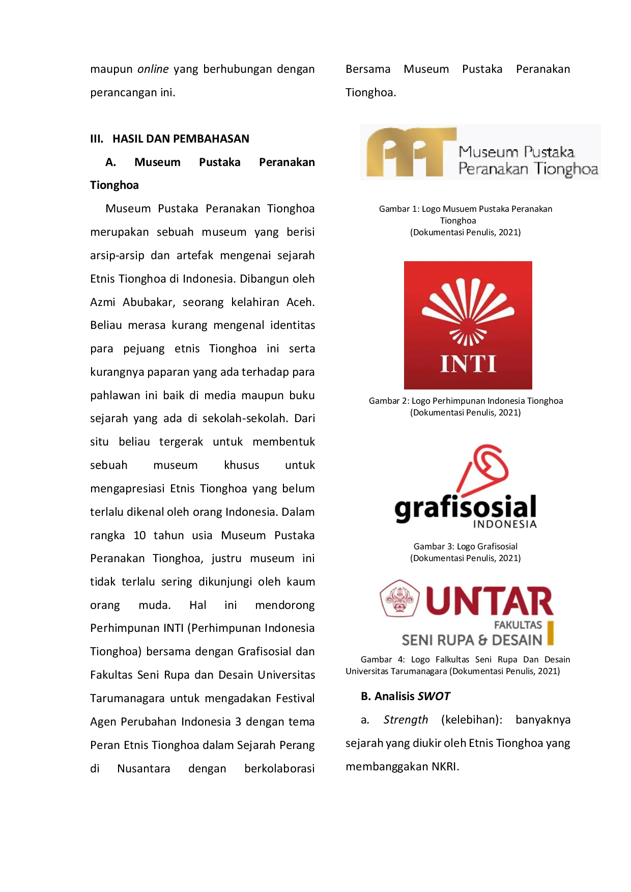 JURIS Perancangan Visual Media Promosi Festival Agen Perubahan Indonesia 3 Peran Etnis Tionghoa dalam Sejarah Perang Nusantara