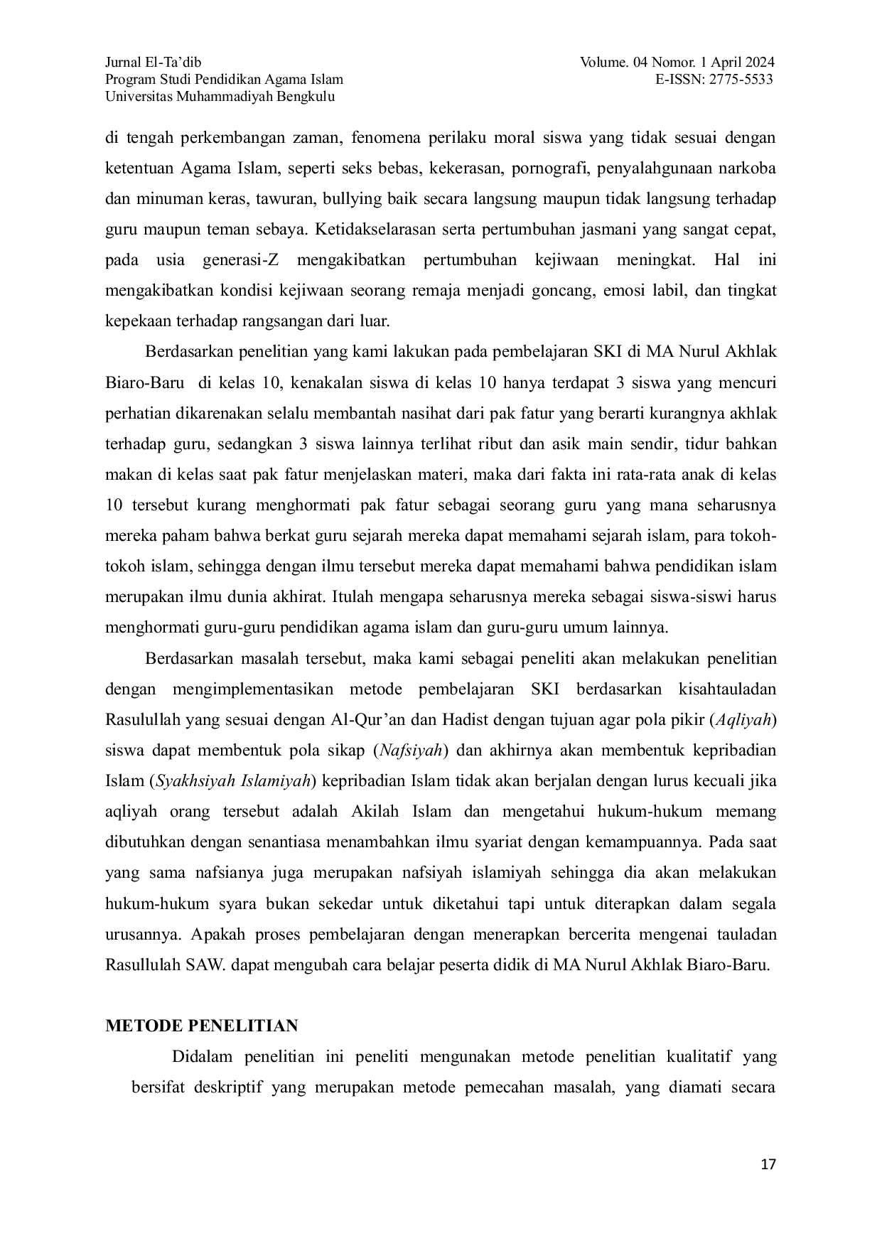 JURIS Implementasi Metode Cerita Tentang Kisah Tauladan Rasulullah Dalam Menanamkan Akhlak Sesuai Al Qur an Dan Hadist Pada Siswa Siswi MA Nurul Akhlak Biaro Baru