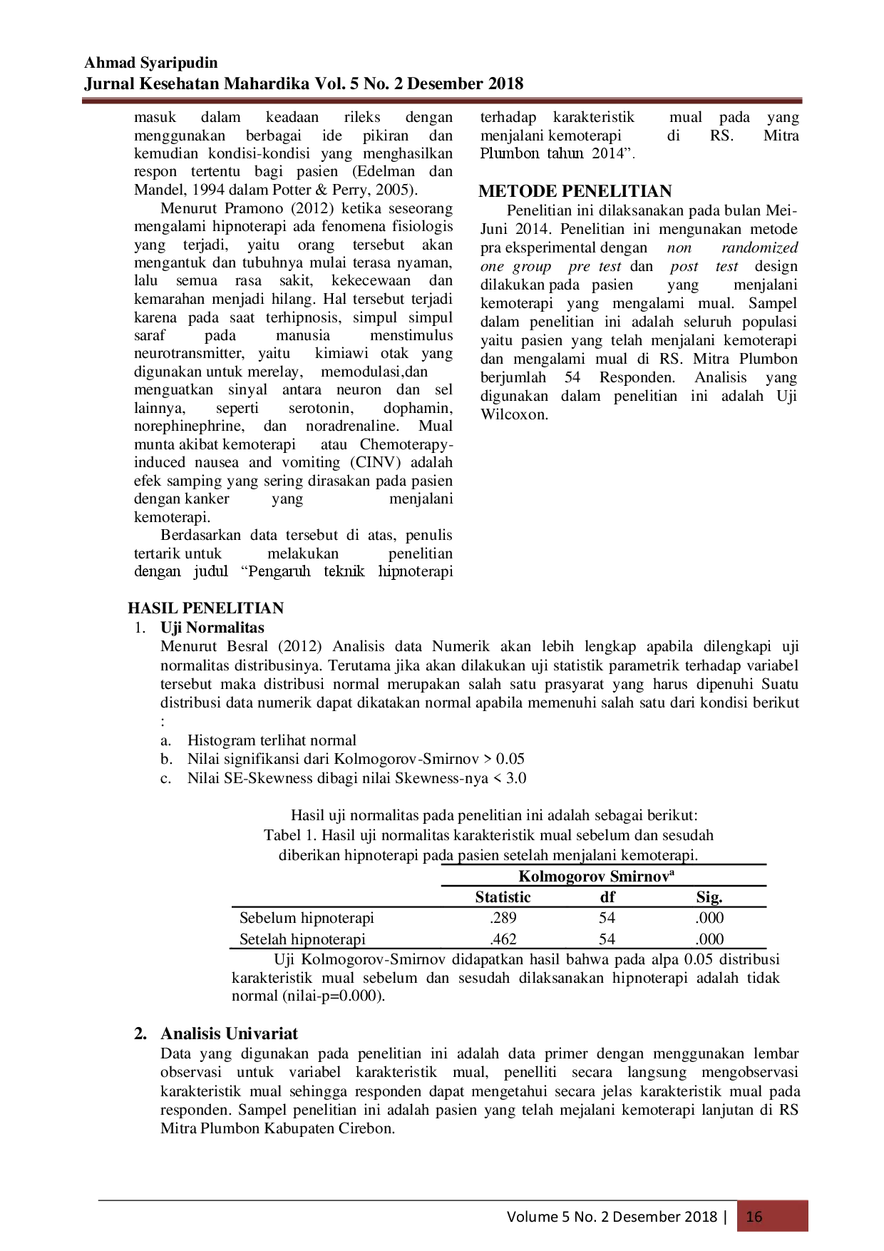 juris Pengaruh Teknik Hipnoterapi Terhadap Karakteristik Mual Pada Pasien Yang Menjalani Kemoterapi Di Rumah Sakit Mitra Plumbon Cirebon