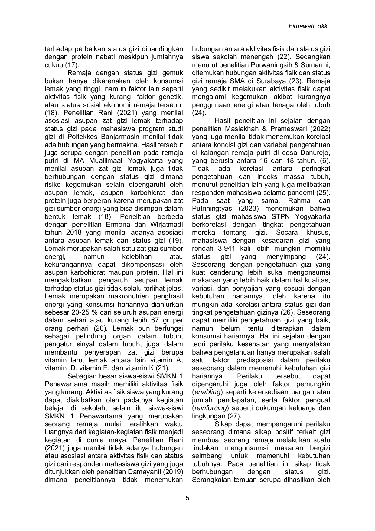 JURIS Pengaruh Asupan Gizi Aktivitas Fisik Pengetahuan dan Sikap Terhadap Status Gizi Remaja SMKN 1 Penawartama Tulang Bawang