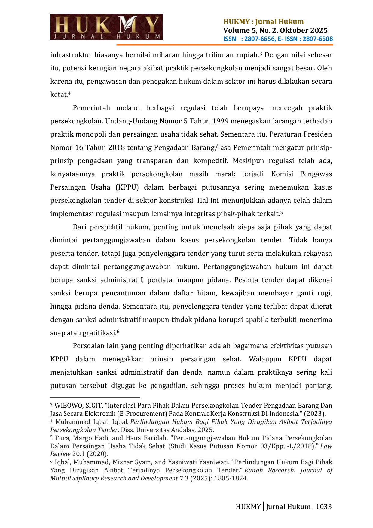JURIS PERTANGGUNGJAWABAN HUKUM PESERTA TENDER DAN PENYELENGGARA DALAM PRAKTIK PERSEKONGKOLAN PENGADAAN JASA KONSTRUKSI