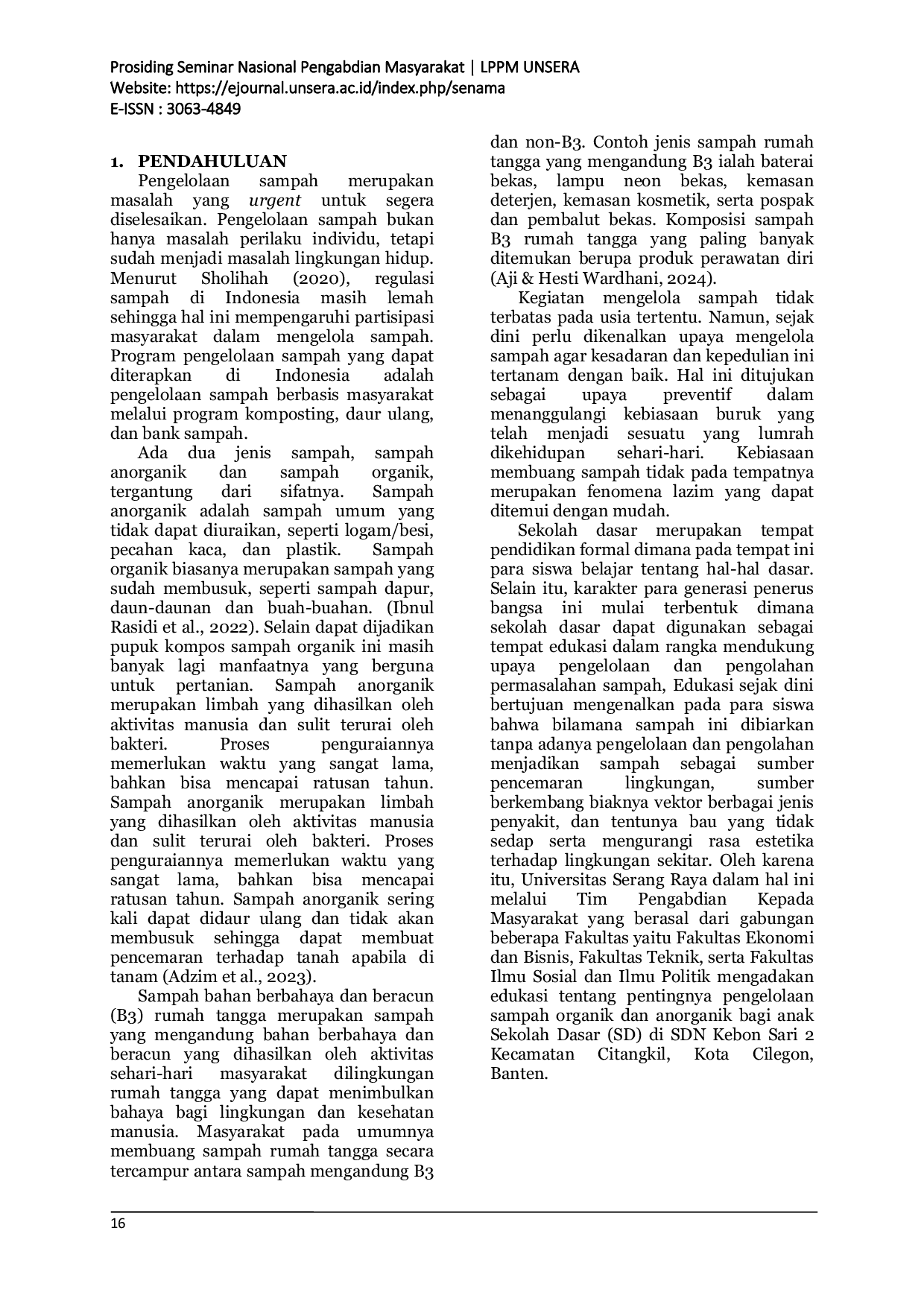 JURIS Edukasi Pengelolaan Sampah Pada Anak Usia Sekolah Dasar Sebagai Upaya Membentuk Generasi Peduli Lingkungan