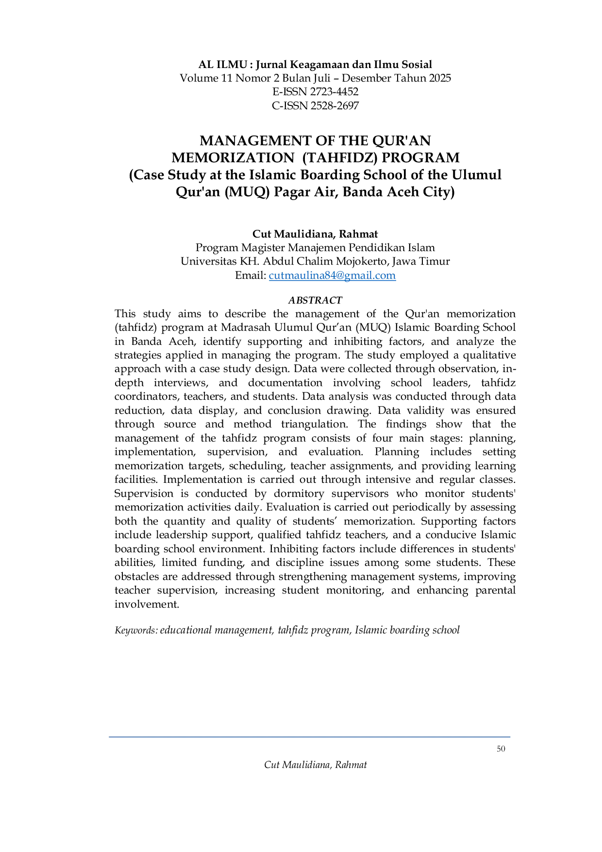 JURIS MANAGEMENT OF THE QUR AN MEMORIZATION TAHFIDZ PROGRAM Case Study at the Islamic Boarding School of the Ulumul Qur an MUQ Pagar Air Banda Aceh City