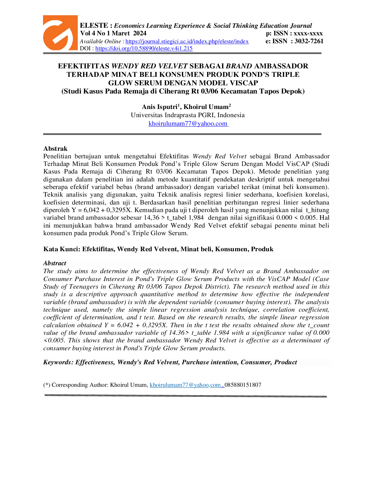 JURIS EFEKTIFITAS WENDY RED VELVET SEBAGAI BRAND AMBASSADOR TERHADAP MINAT BELI KONSUMEN PRODUK POND S TRIPLE GLOW SERUM DENGAN MODEL VISCAP Studi Kasus Pada Remaja di Ciherang Rt 03 06 Kecamatan Tapos De