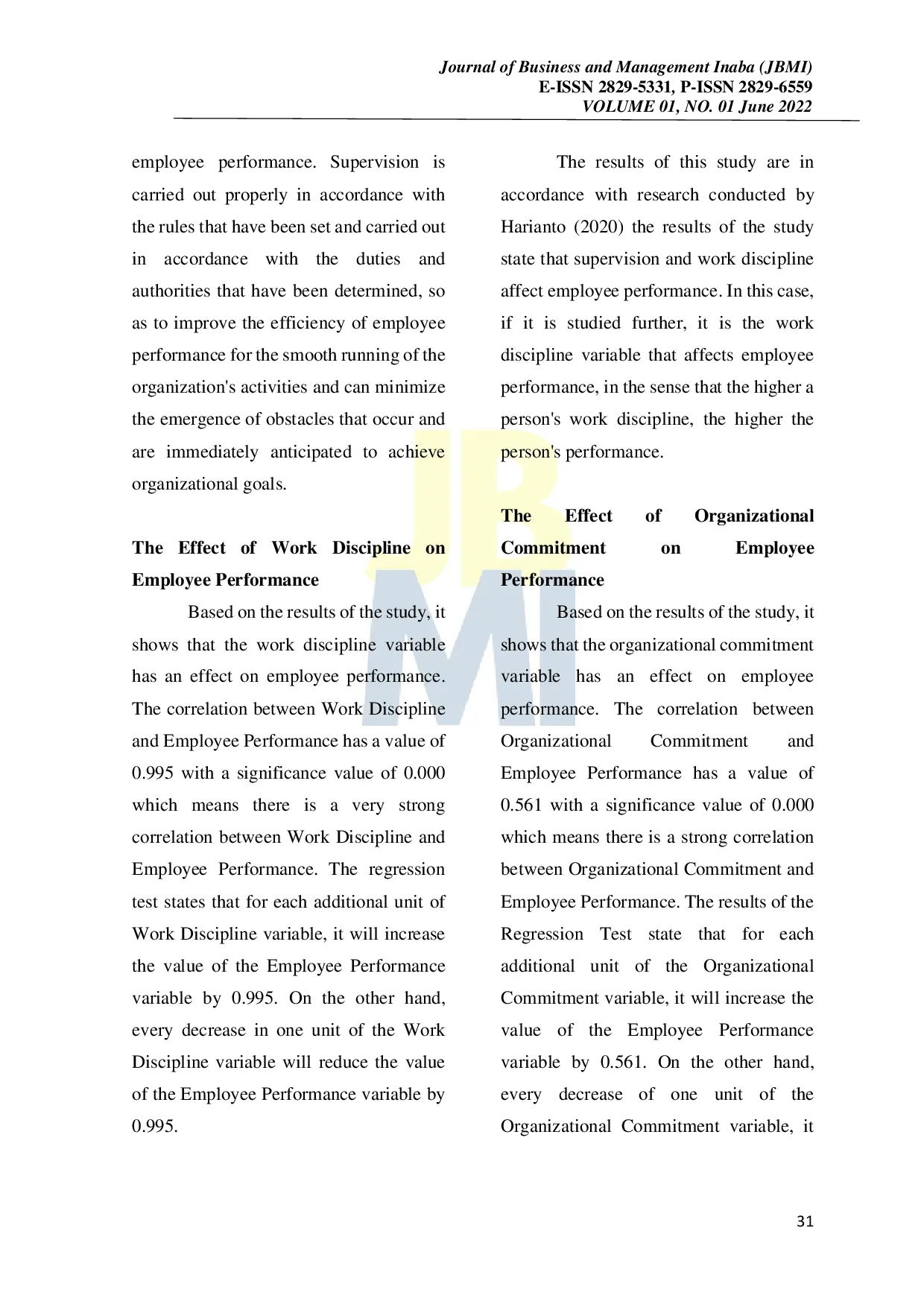 JURIS The EFFECT OF SUPERVISION WORK DISCIPLINE ORGANIZATIONAL COMMITMENT AND STANDARD OPERATIONAL PROCEDURES SOP ON EMPLOYEE PERFORMANCE AT PT QUALITECH INDOPIRANTI BANDUNG BRANCH