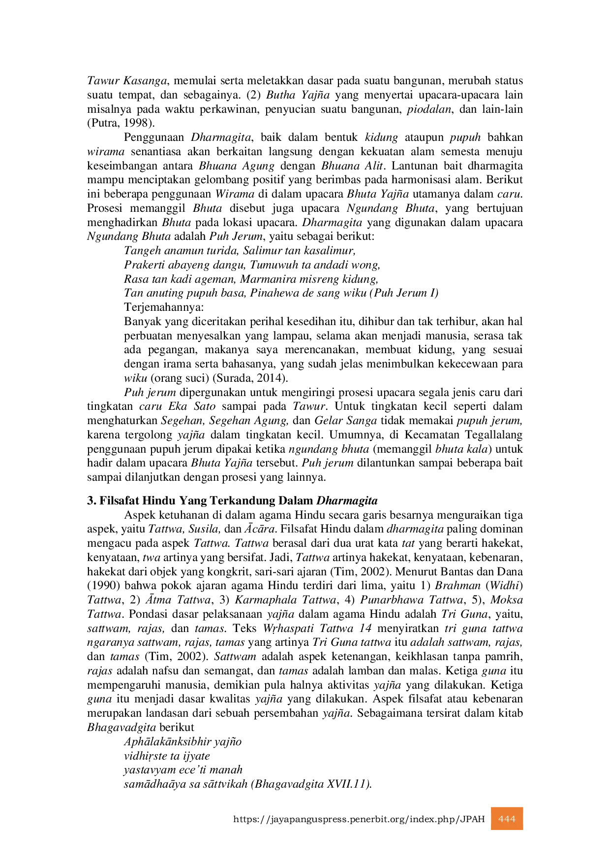 JURIS Dharmagita Dalam Pelaksanaan Upacara Yaj a Di Kecamatan Tegallalang Kabupaten Gianyar Kajian Filsafat Hindu