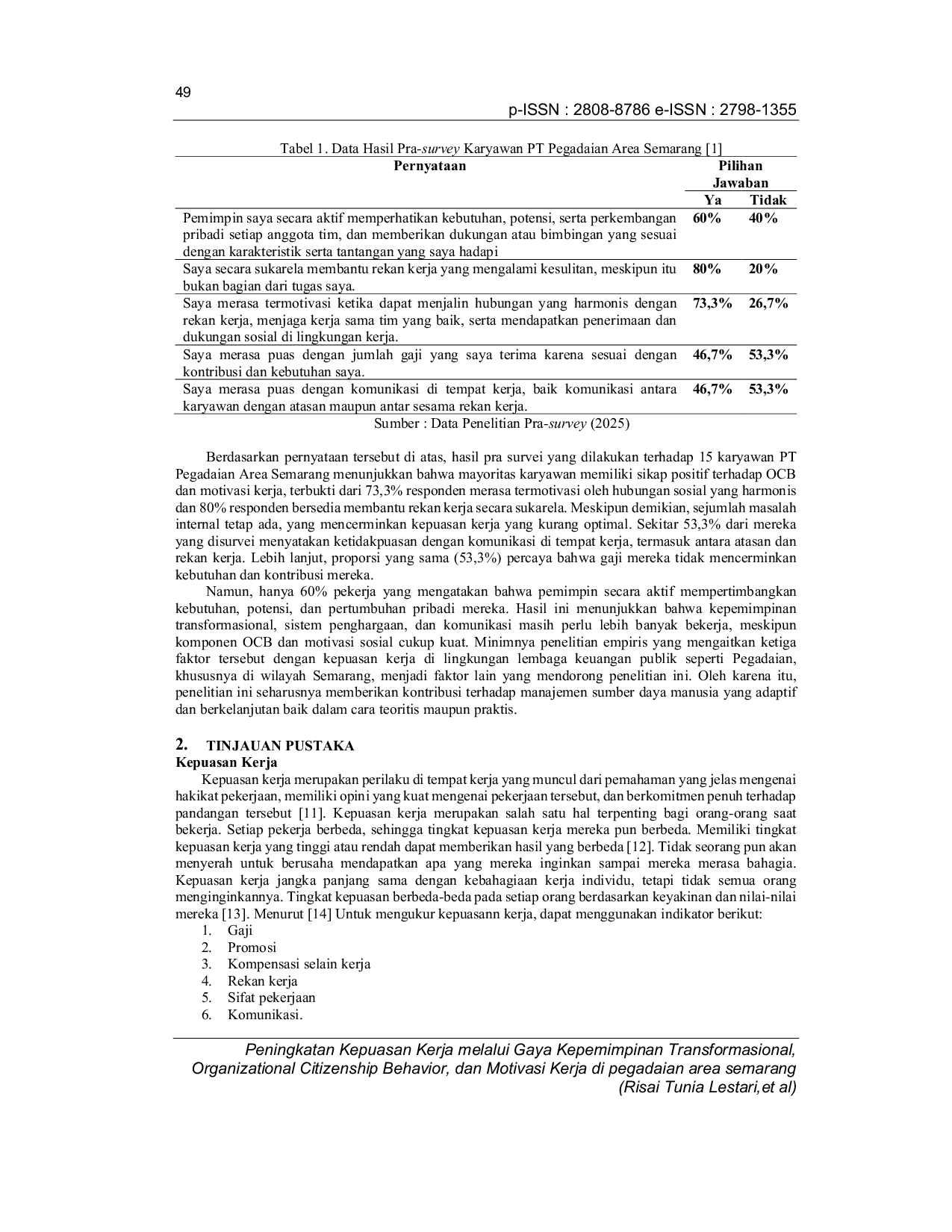 JURIS Peningkatan Kepuasan Kerja Dengan Gaya Kepemimpinan Transformasional Organizational Citizenship Behavior Dan Motivasi Kerja Di PT Pegadaian Area Semarang