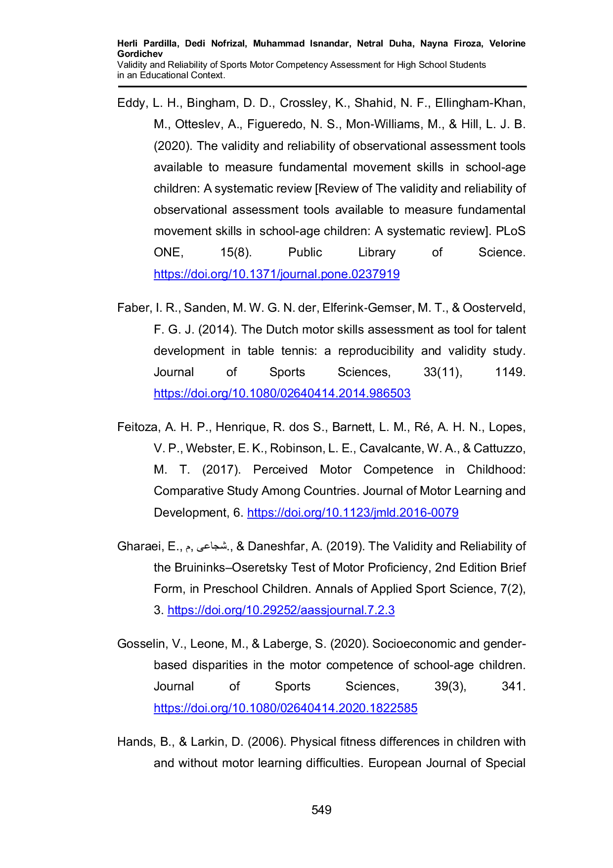 JURIS Validity and Reliability of Sports Motor Competency Assessment for High School Students in an Educational Context