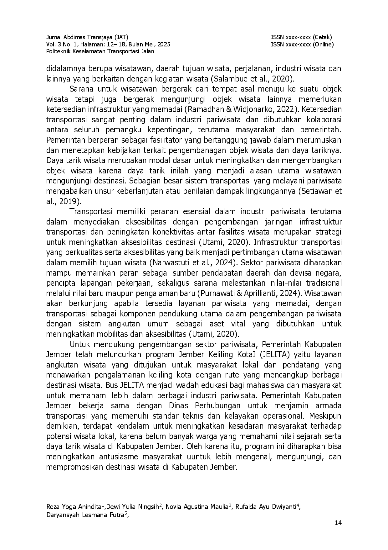 juris Pengembangan Transportasi Wisata Sebagai Sarana Edukasi Dan Promosi Pariwisata Lokal Studi Kasus Angkutan Wisata JELITA Di Kabupaten Jember