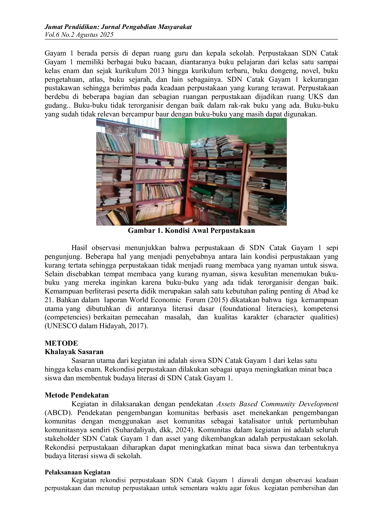 JURIS Rekondisi Perpustakaan SDN Catak Gayam 1 Sebagai Upaya Peningkatan Minat Baca dan Budaya Literasi Siswa