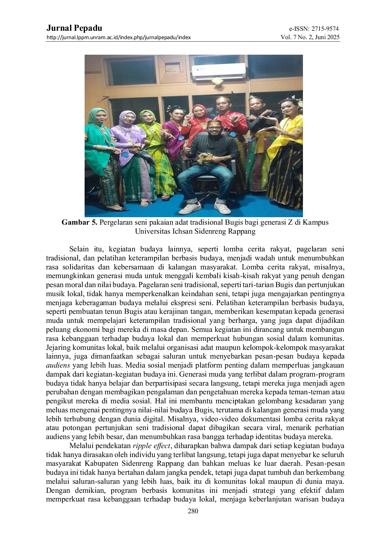 JURIS Penguatan Nilai Nilai Luhur Kearifan Lokal Masyarakat Bugis Melalui Pendekatan Butterfly Effect dan Ripple Effect Untuk Pembentukan Karakter Generasi Z