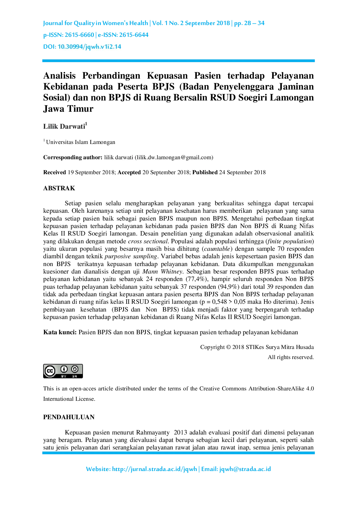 JURIS Analisis Perbandingan Kepuasan Pasien terhadap Pelayanan Kebidanan pada Peserta BPJS Badan Penyelenggara Jaminan Sosial dan non BPJS di Ruang Bersalin RSUD Soegiri Lamongan Jawa Timur