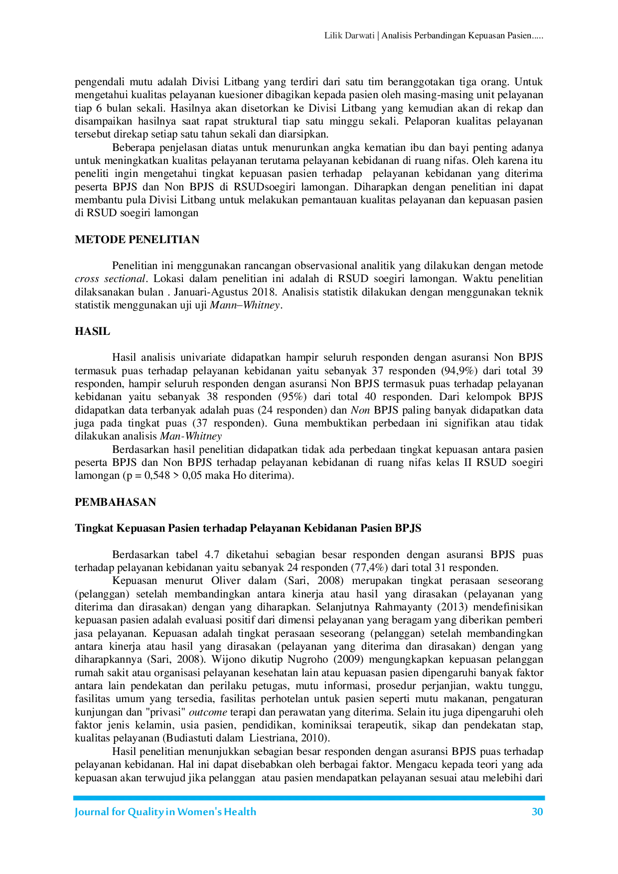 JURIS Analisis Perbandingan Kepuasan Pasien terhadap Pelayanan Kebidanan pada Peserta BPJS Badan Penyelenggara Jaminan Sosial dan non BPJS di Ruang Bersalin RSUD Soegiri Lamongan Jawa Timur