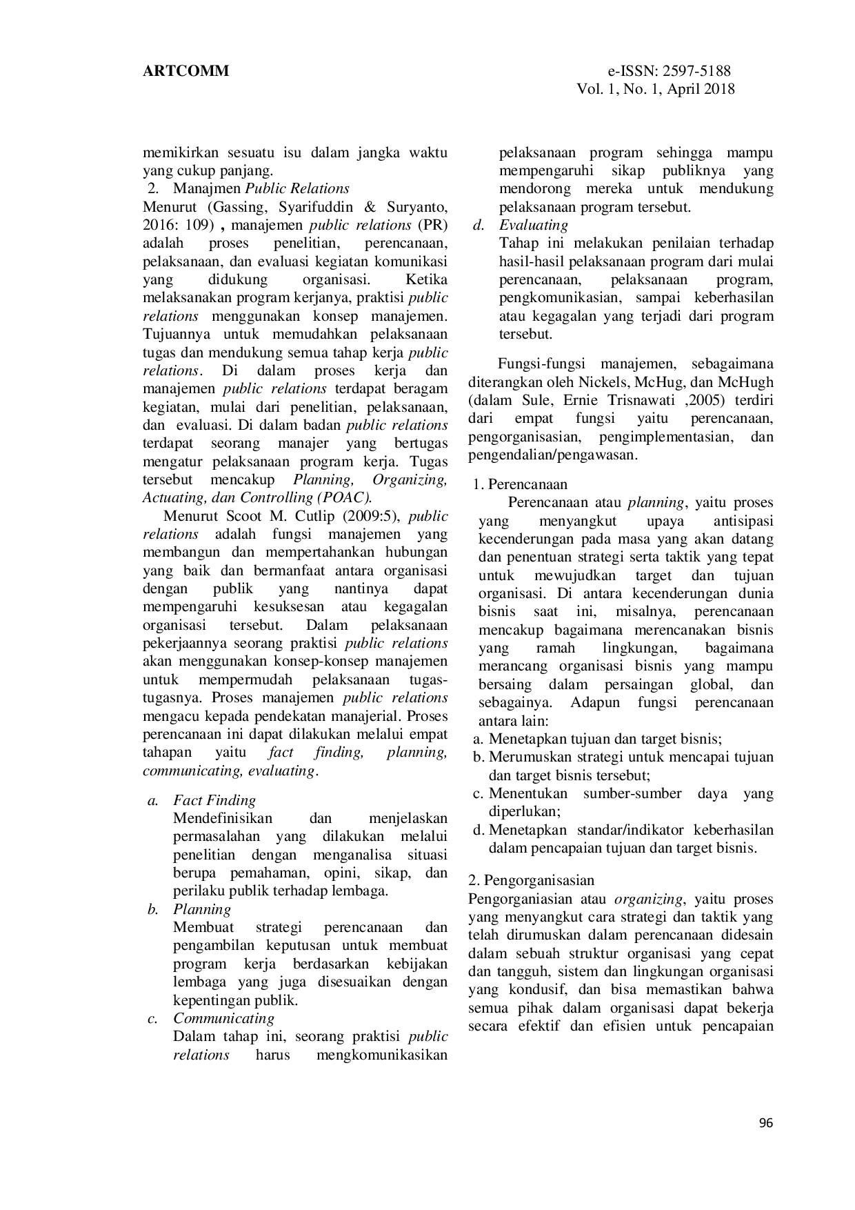 JURIS Manajemen Public Relations Dalam Mengelola Media Sosial Instagram Studi Deskriptif Pada Kantor Pengawasan dan Pelayanan Bea dan Cukai Tipe Madya Pabean B Yogyakarta