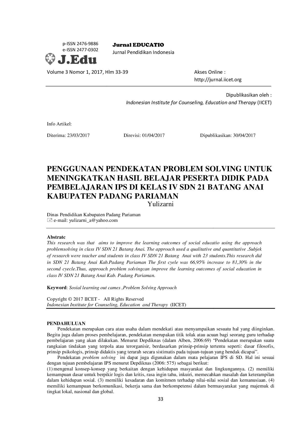 JURIS Penggunaan Pendekatan Problem Solving Untuk Meningkatkan Hasil Belajar Peserta Didik Pada Pembelajaran Ips Di Kelas Iv Sdn 21 Batang Anai Kabupaten Padang Pariaman