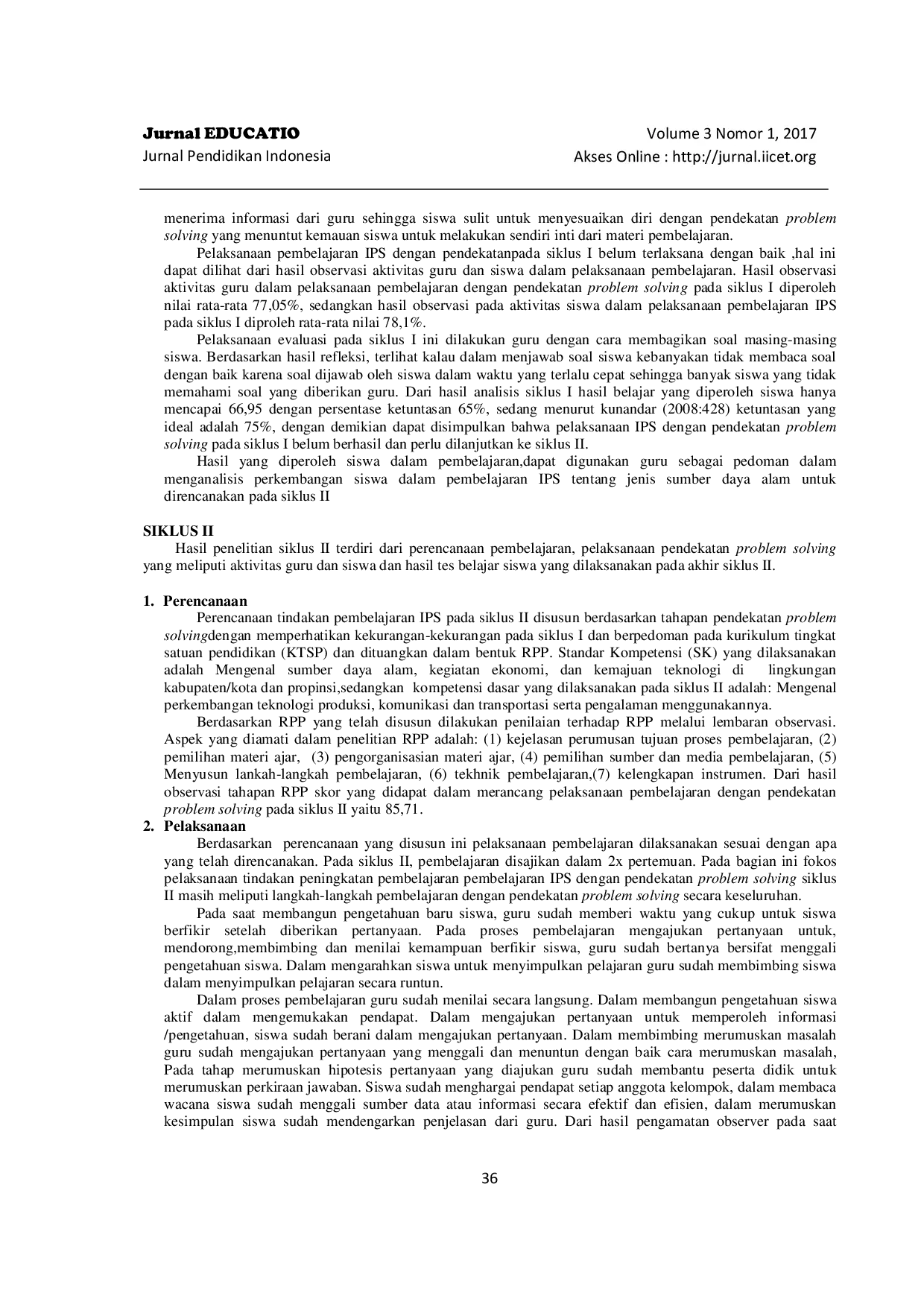 JURIS Penggunaan Pendekatan Problem Solving Untuk Meningkatkan Hasil Belajar Peserta Didik Pada Pembelajaran Ips Di Kelas Iv Sdn 21 Batang Anai Kabupaten Padang Pariaman