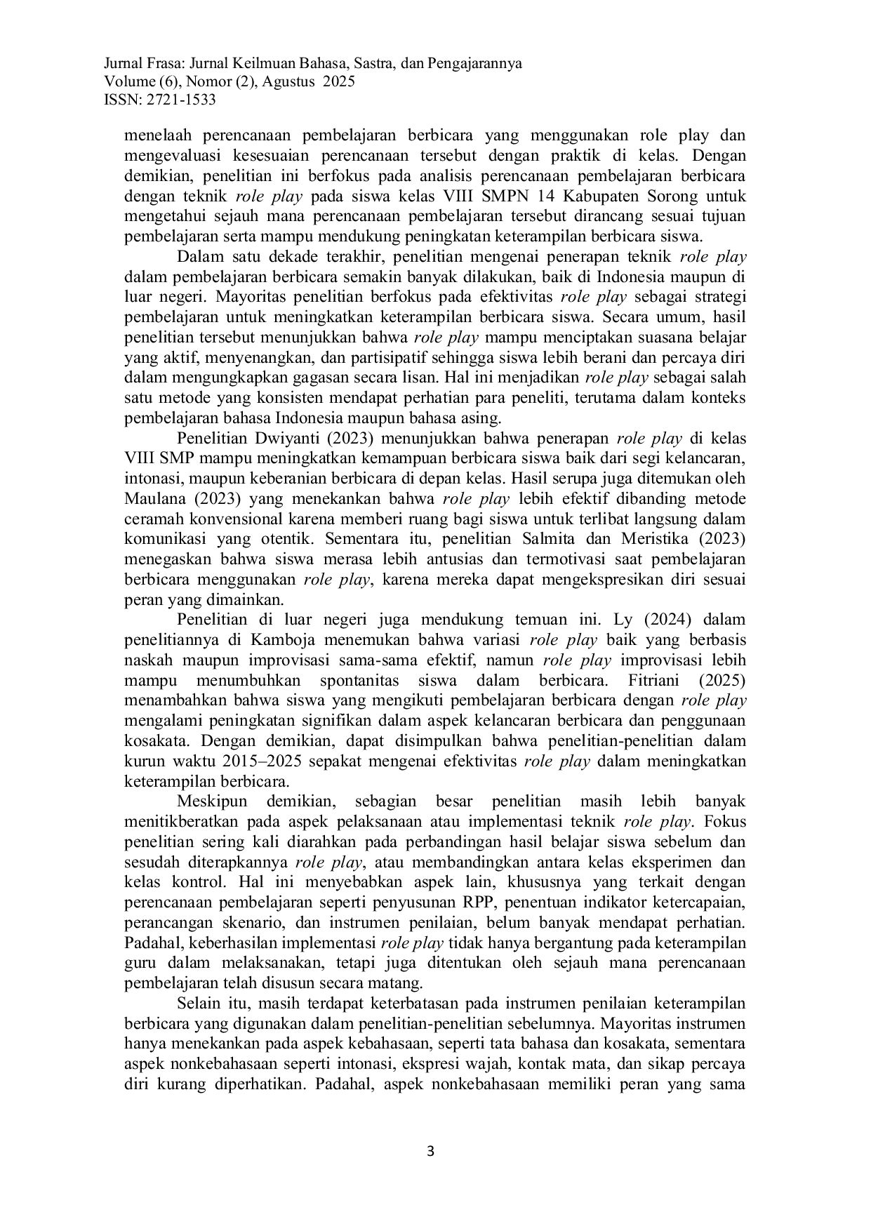 JURIS Analisis Perencanaan Pembelajaran Berbicara Dengan Teknik Role Play Pada Siswa Kelas VIII SMPN 14 Kabupaten Sorong