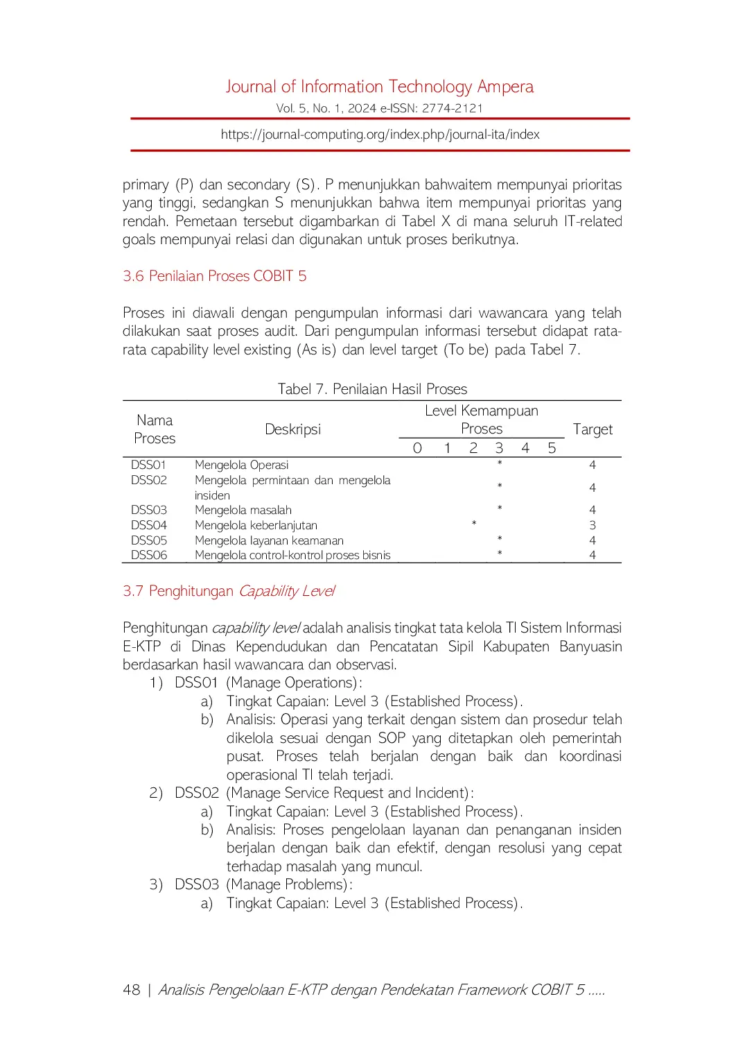 JURIS Analisis Pengelolaan E KTP dengan Pendekatan Framework COBIT 5 pada Domain Deliver Service dan Support