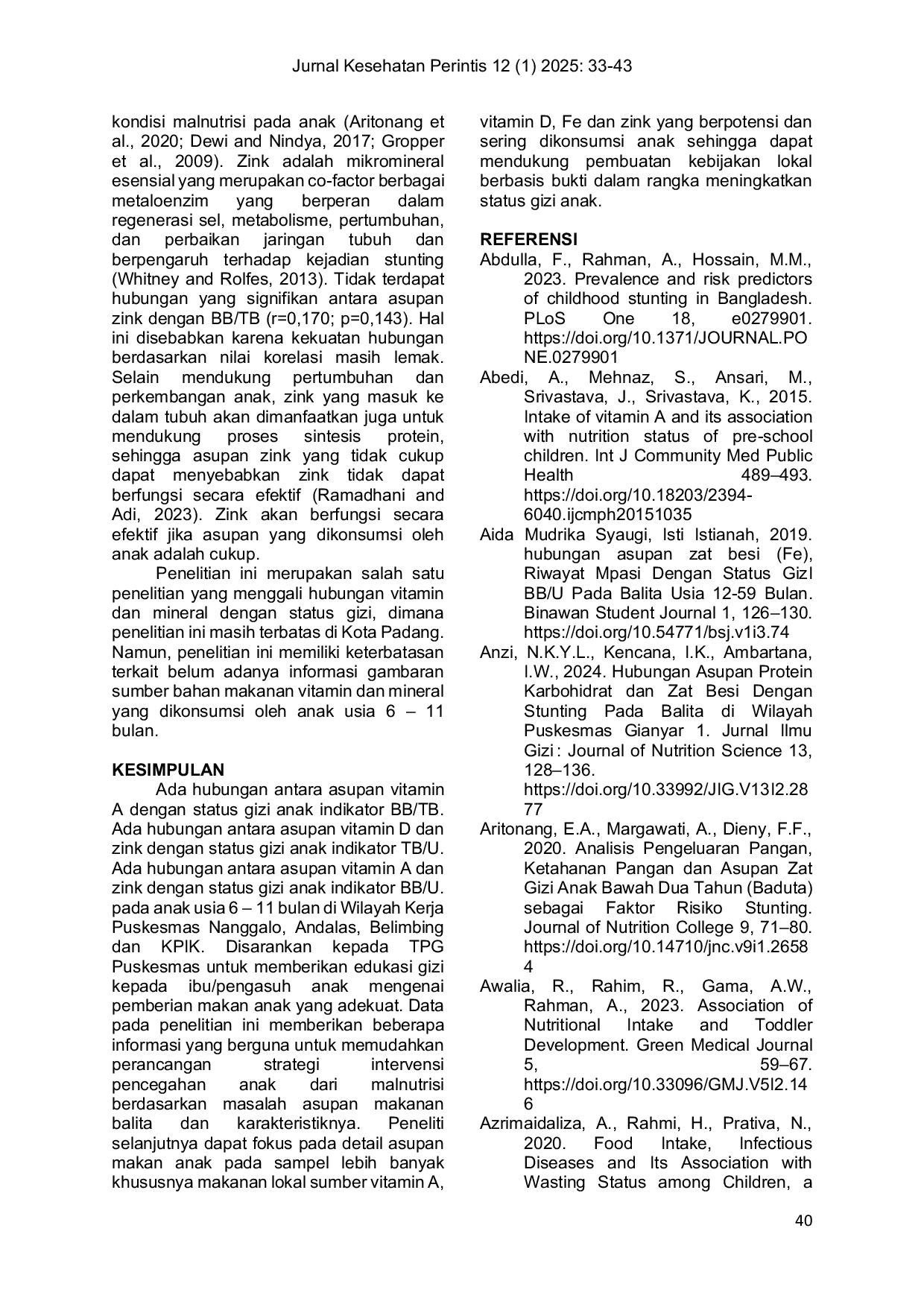 JURIS Peran Vitamin dan Mineral terhadap Status Gizi Bayi Studi pada Anak Usia 6 11 Bulan di Kota Padang