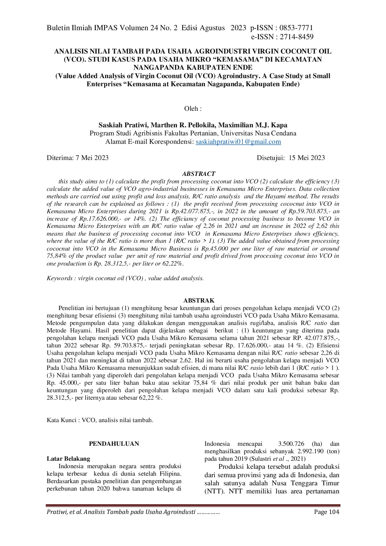 JURIS Analisis Nilai Tambah pada Usaha Agroindustri Virgin Coconut Oil VCO Studi Kasus pada Usaha Mikro Kemasama di Kecamatan Nangapanda Kabupaten Ende
