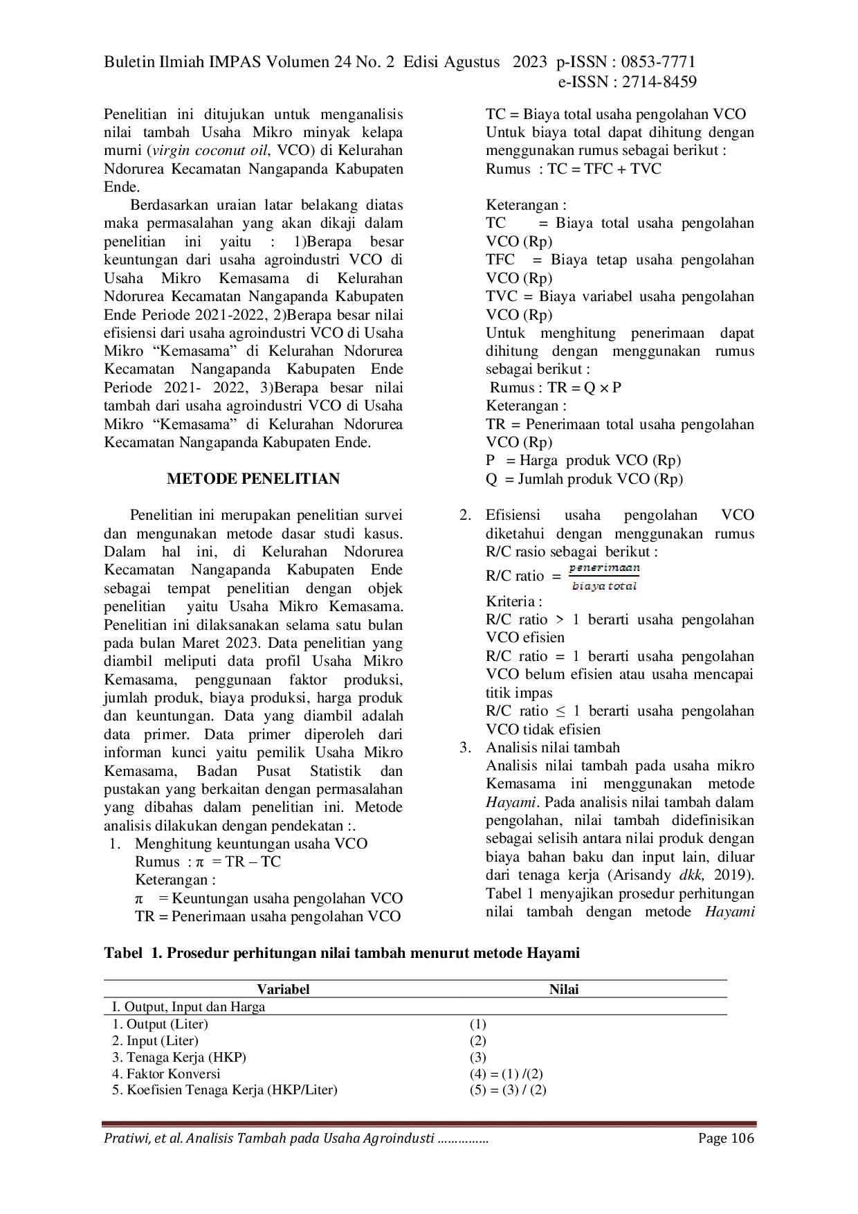 JURIS Analisis Nilai Tambah pada Usaha Agroindustri Virgin Coconut Oil VCO Studi Kasus pada Usaha Mikro Kemasama di Kecamatan Nangapanda Kabupaten Ende