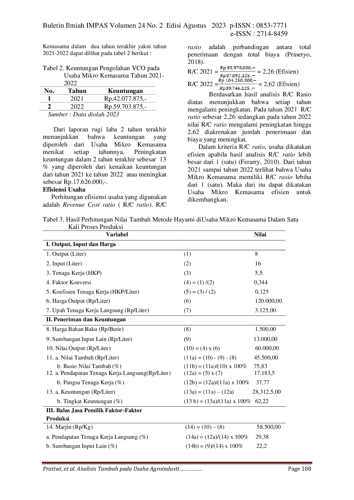 JURIS Analisis Nilai Tambah pada Usaha Agroindustri Virgin Coconut Oil VCO Studi Kasus pada Usaha Mikro Kemasama di Kecamatan Nangapanda Kabupaten Ende