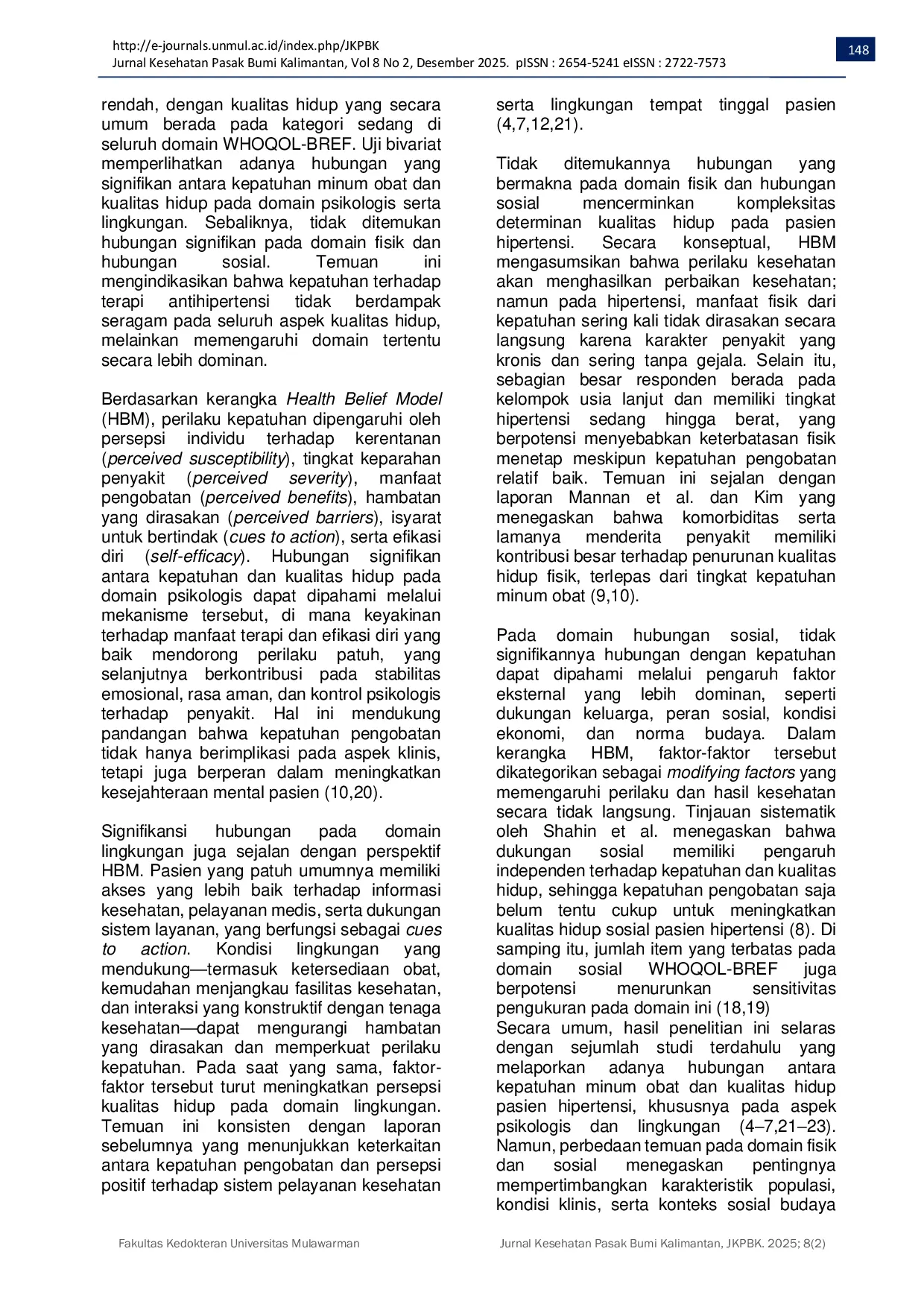JURIS The Relationship Between Compliance with Antihypertensive Medication and the Quality of Life of Hypertensive Patients at Jailolo Regional Hospital North Maluku