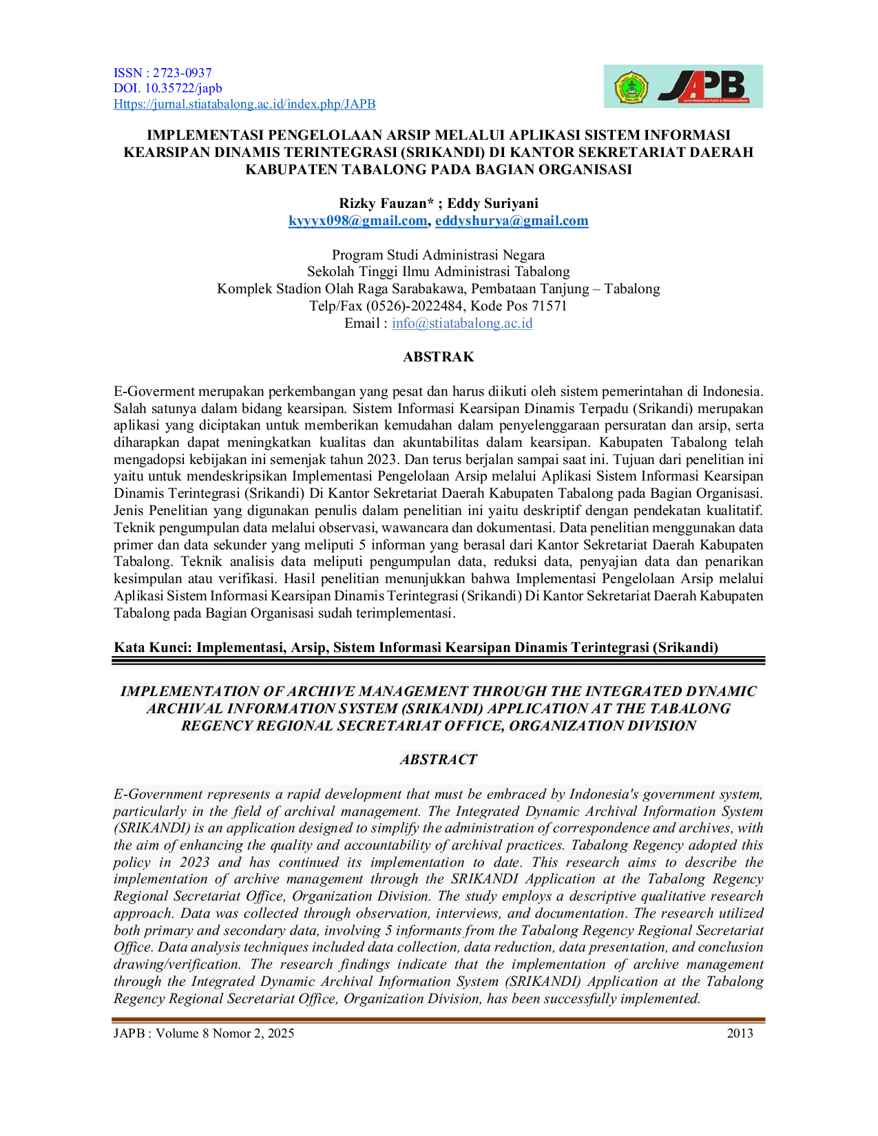 JURIS Implementasi Pengelolaan Arsip Melalui Aplikasi Sistem Informasi Kearsipan Dinamis Terintegrasi Srikandi Di Kantor Sekretariat Daerah Kabupaten Tabalong Pada Bagian Organisasi