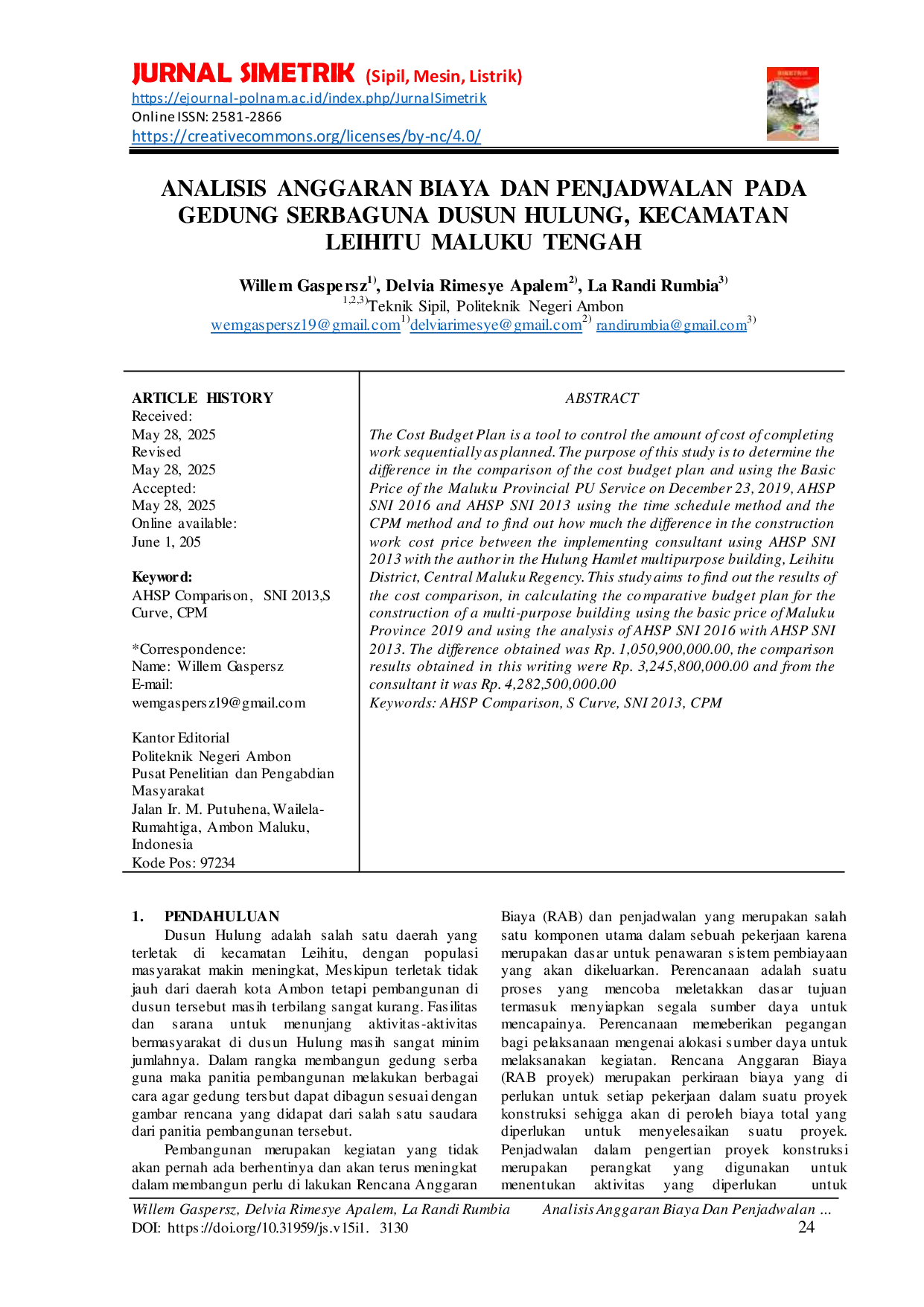 JURIS Analisis Anggaran Biaya dan Penjadwalan pada Gedung Serbaguna Dusun Hulung Kecamatan Leihitu Maluku Tengah