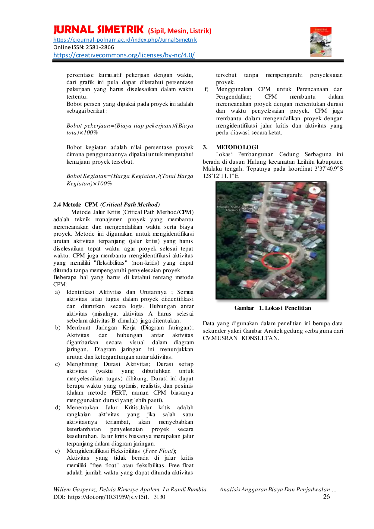 JURIS Analisis Anggaran Biaya dan Penjadwalan pada Gedung Serbaguna Dusun Hulung Kecamatan Leihitu Maluku Tengah