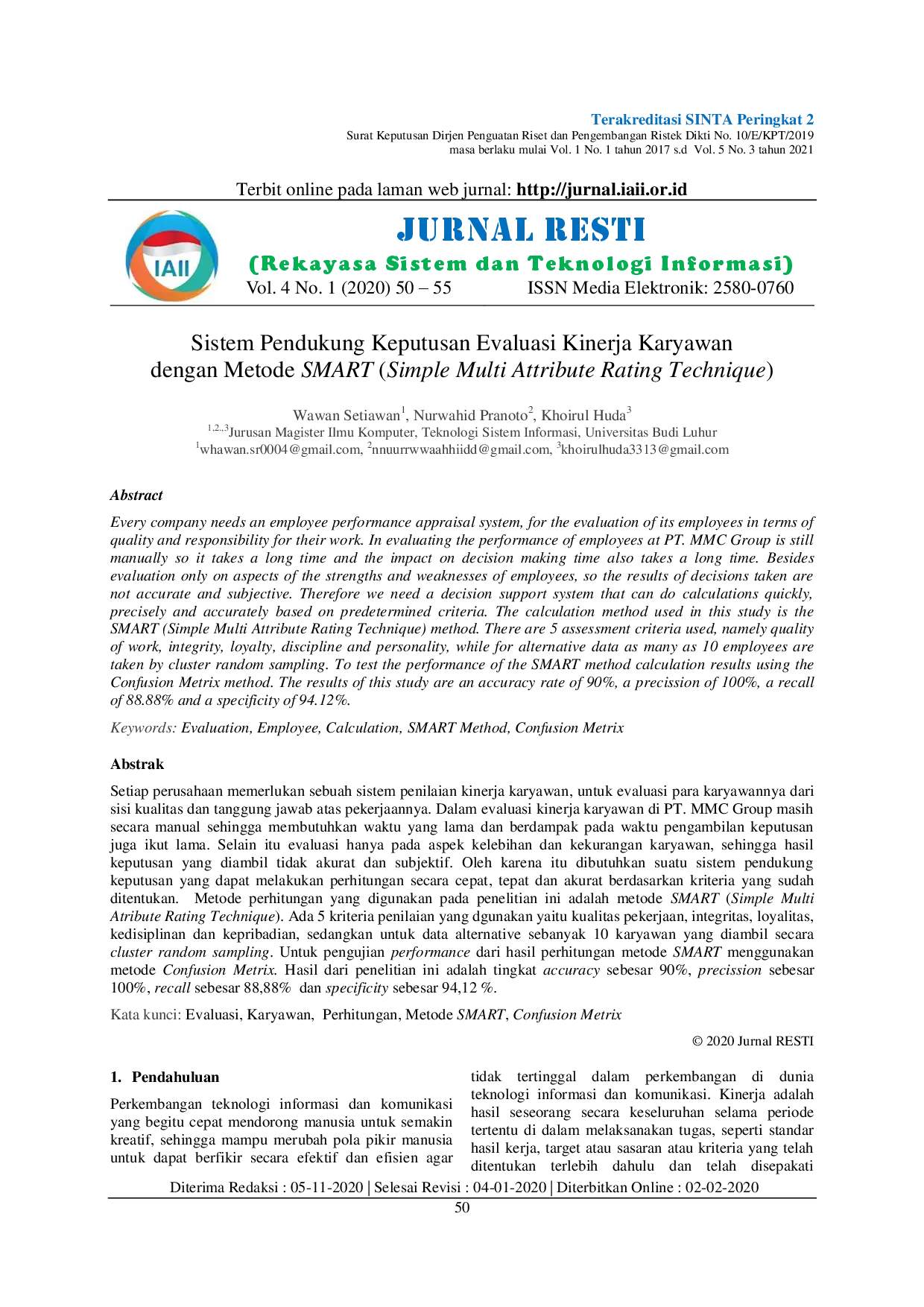 JURIS Sistem Pendukung Keputusan Evaluasi Kinerja Karyawan Dengan Metode SMART Simple Multi Attribute Rating Technique