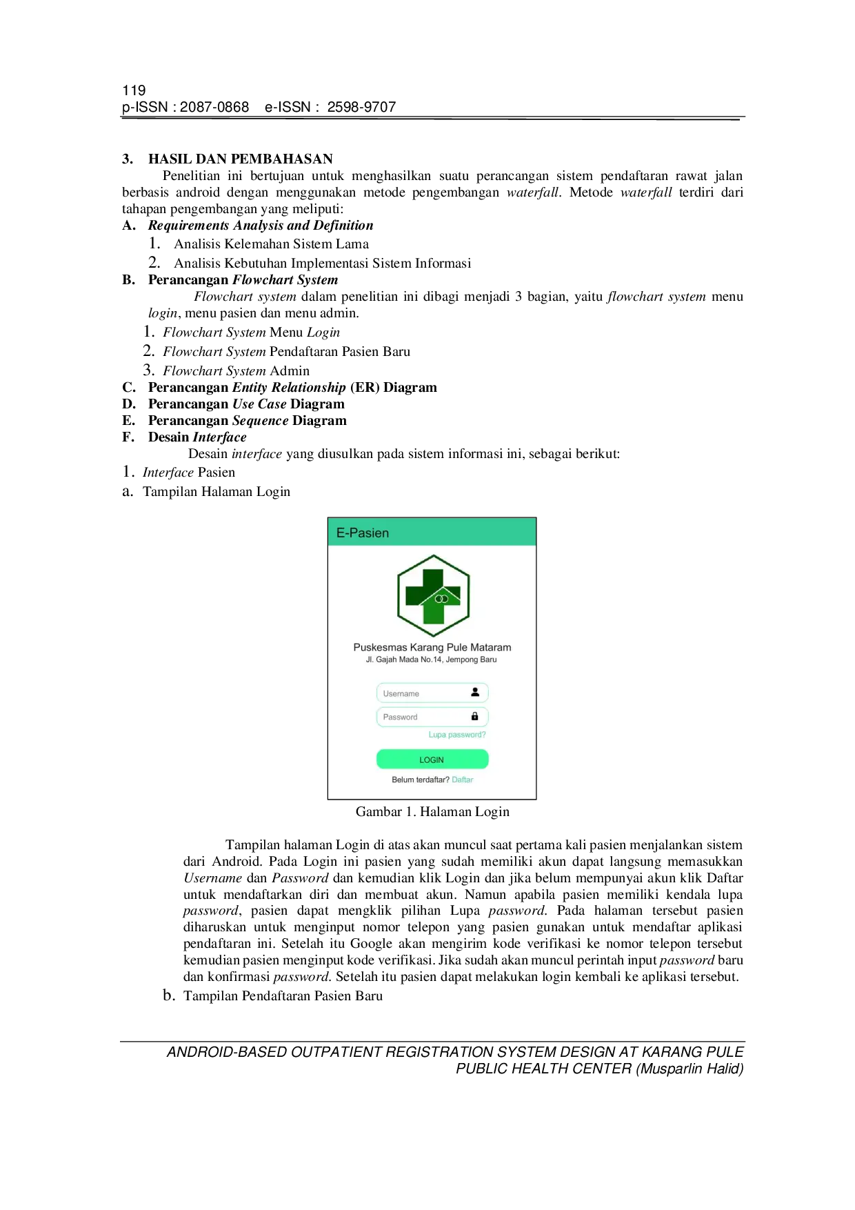 JURIS ANDROID BASED OUTPATIENT REGISTRATION SYSTEM DESIGN AT KARANG PULE PUBLIC HEALTH CENTER