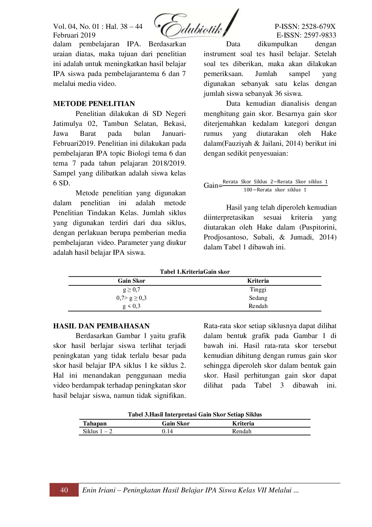 JURIS Peningkatan Hasil Belajar IPA Siswa Kelas VI melalui Media Pembelajaran Video pada Tema 6 dan 7 Topik Biologi