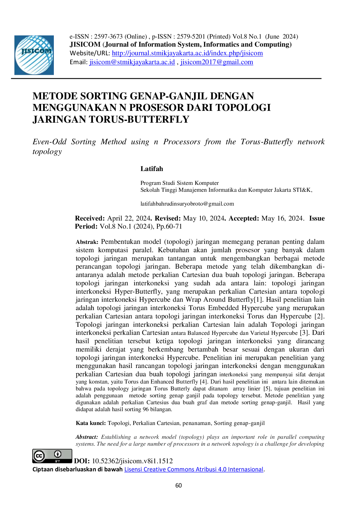 JURIS Metode Sorting Genap Ganjil dengan menggunakan n Prosesor dari Topologi jaringan Torus Butterfly