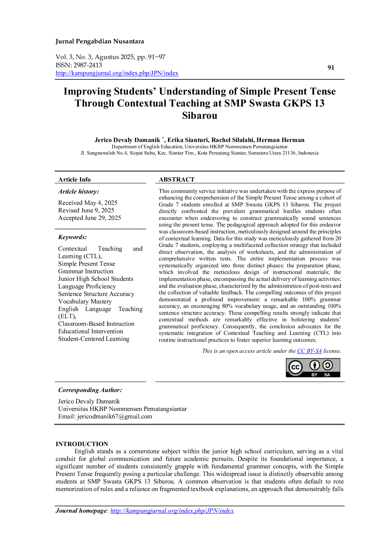 JURIS Improving Students Understanding of Simple Present Tense Through Contextual Teaching at SMP Swasta GKPS 13 Sibarou