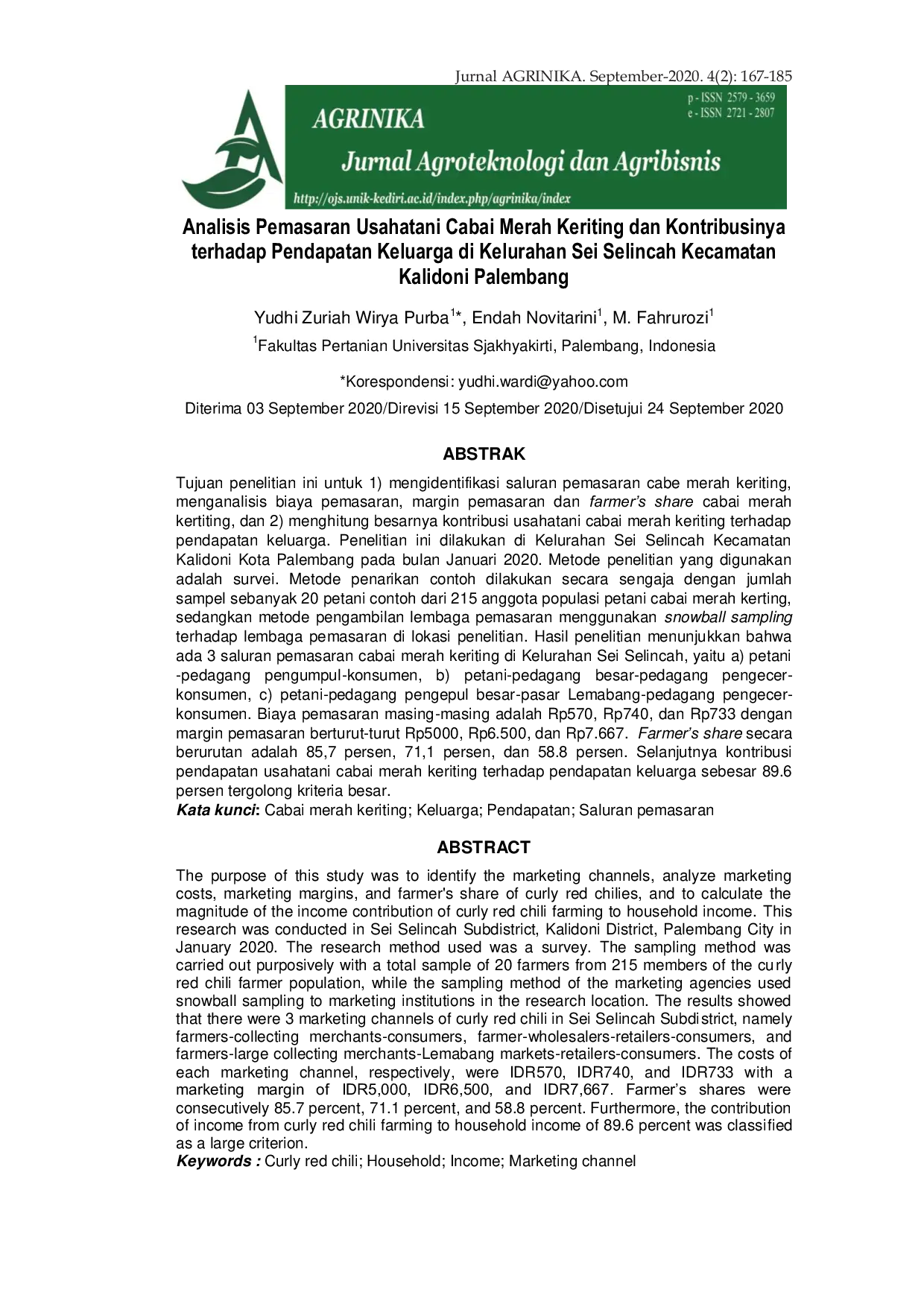 JURIS Analisis Pemasaran Usahatani Cabai Merah Keriting dan Kontribusinya Terhadap Pendapatan Keluarga di Kelurahan Sei Selincah Kecamatan Kalidoni Palembang