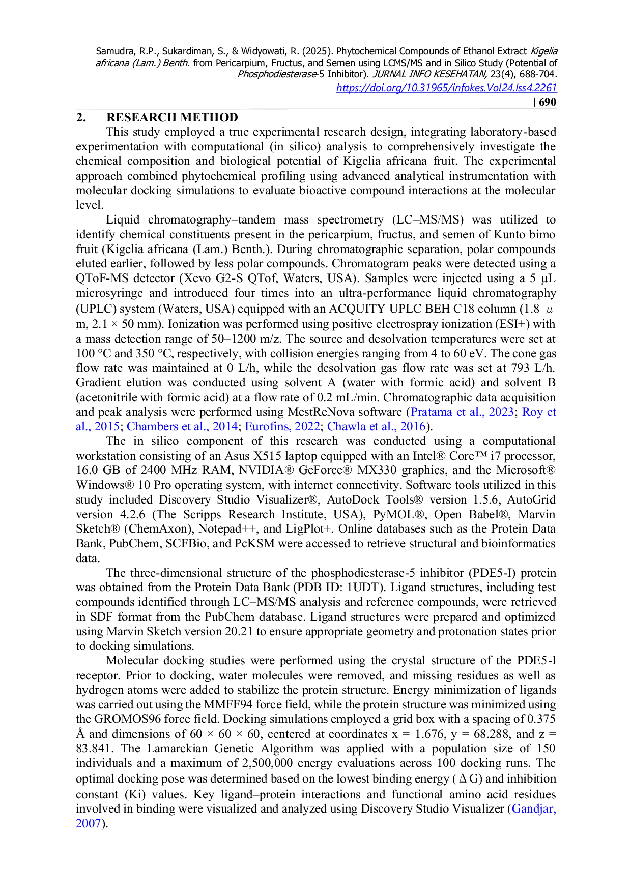 JURIS Phytochemical Compounds of Ethanol Extract Kigelia africana Lam Benth from Pericarpium Fructus and Semen using LCMS MS and in Silico Study Potential of Phosphodiesterase 5 Inhibitor