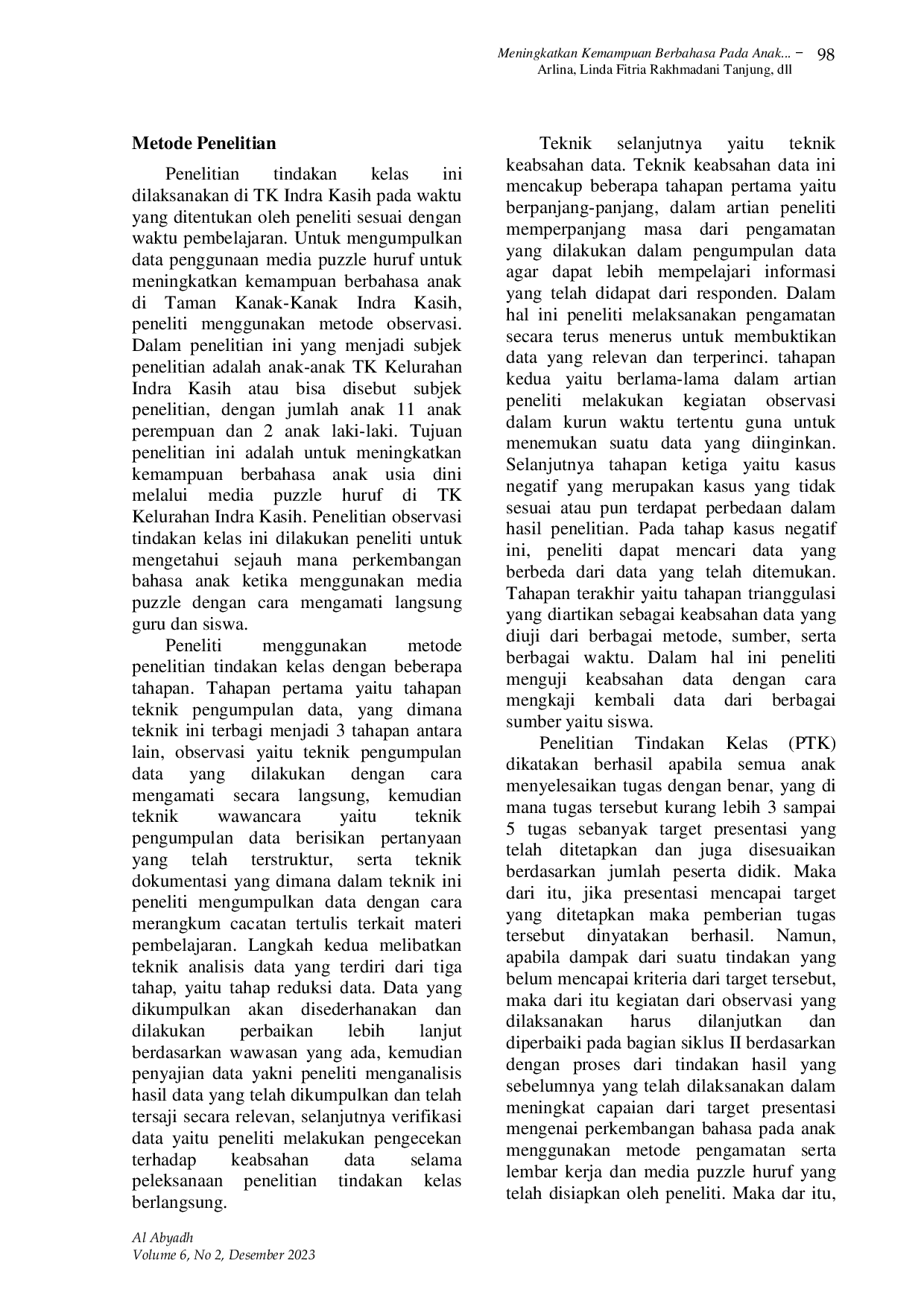 JURIS Meningkatkan Kemampuan Berbahasa Pada Anak Usia Dini Melalui Media Puzzle Huruf Di Tk Kelurahan Indra Kasih