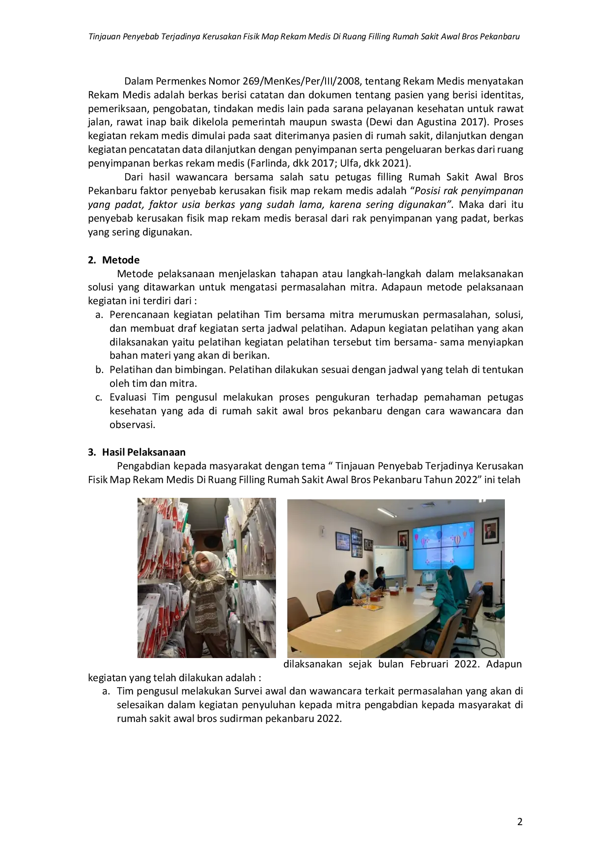 JURIS Tinjauan Penyebab Terjadinya Kerusakan Fisik Map Rekam Medis Di Ruang Filling Rumah Sakit Awal Bros Pekanbaru