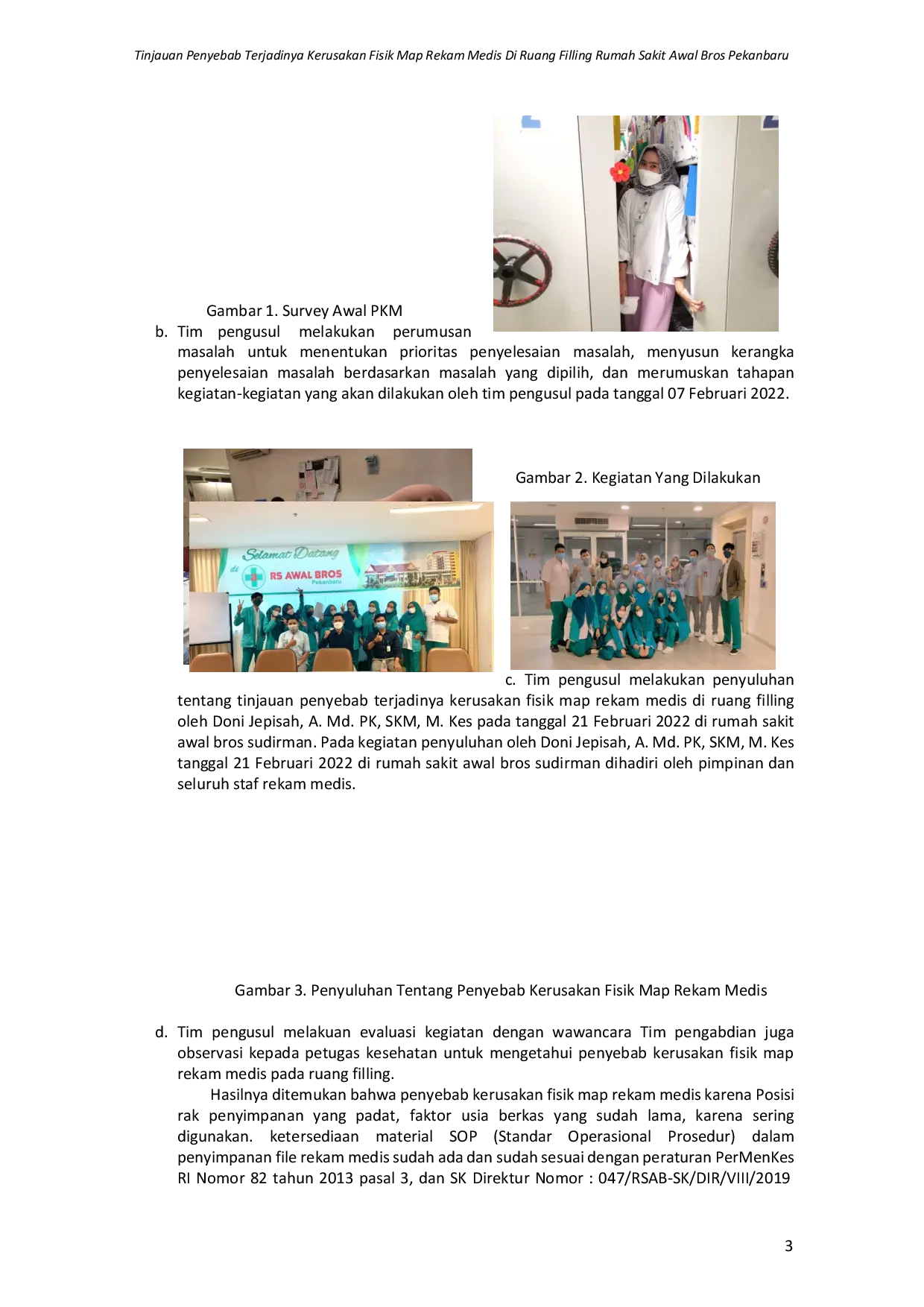 JURIS Tinjauan Penyebab Terjadinya Kerusakan Fisik Map Rekam Medis Di Ruang Filling Rumah Sakit Awal Bros Pekanbaru