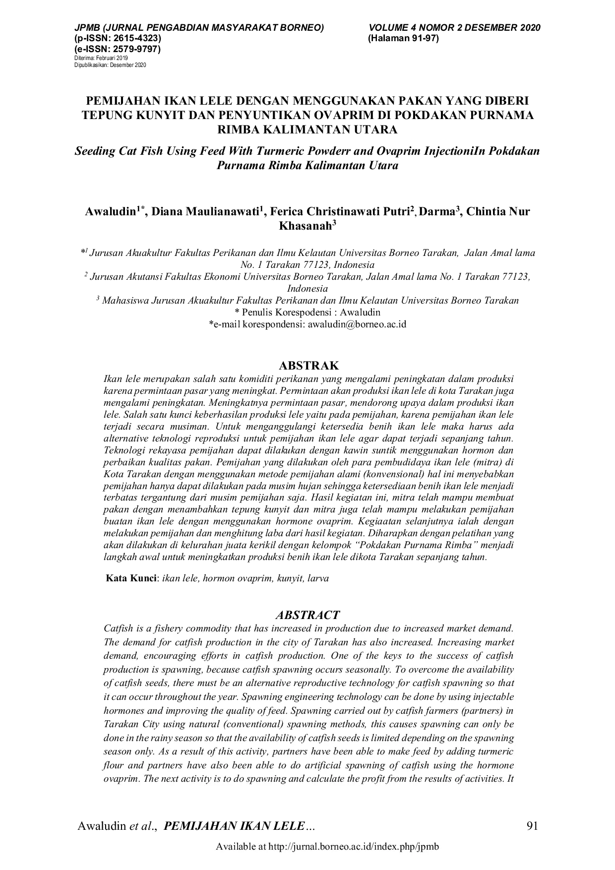 JURIS Pemijahan Ikan Lele Dengan Menggunakan Pakan Yang Diberi Tepung Kunyit Dan Penyuntikan Ovaprim Di Pokdakan Purnama Rimba Kalimantan Utara